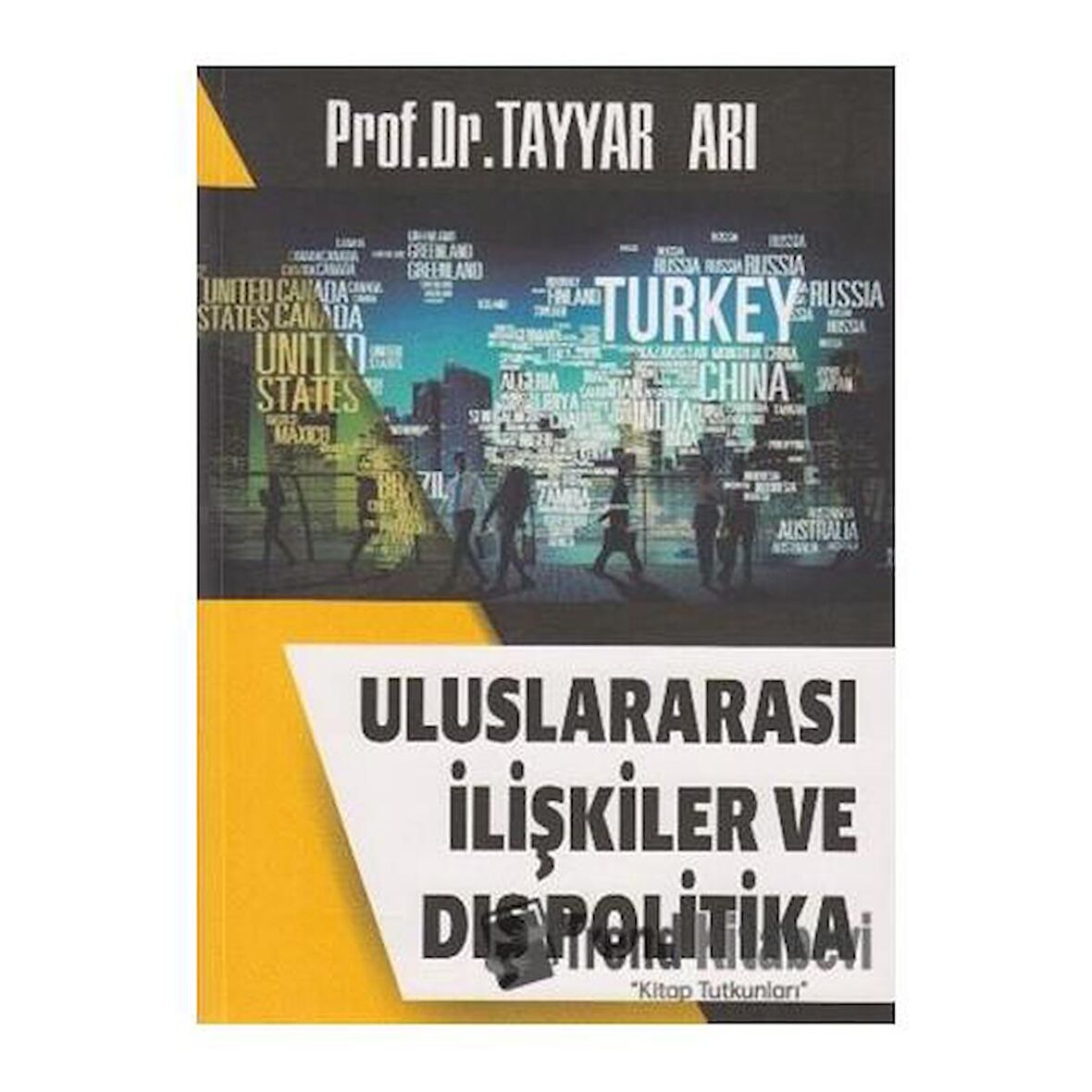 Uluslararası İlişkiler ve Dış Politika