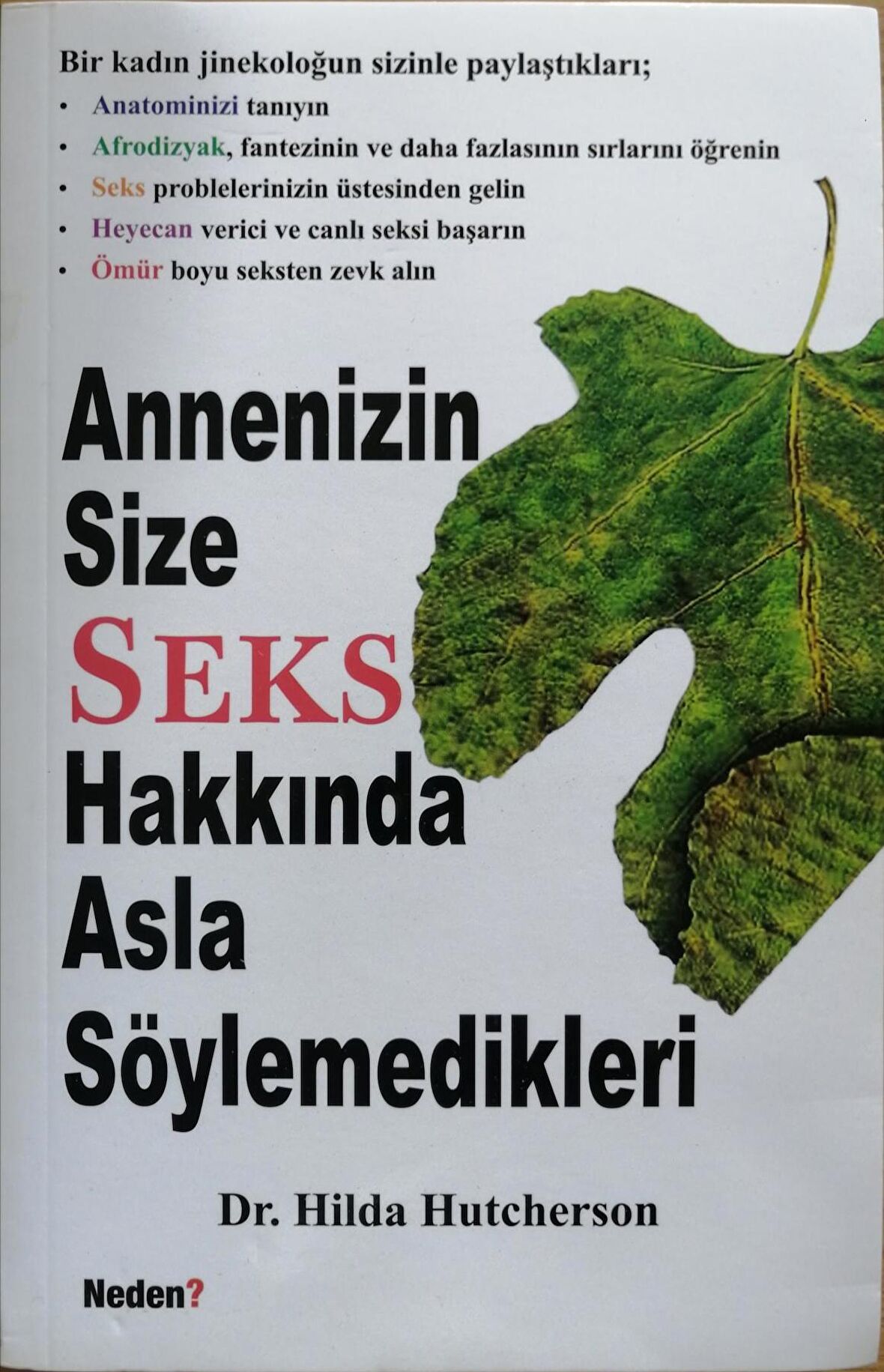 Annenizin Size Seks Hakkında Asla Söylemedikleri