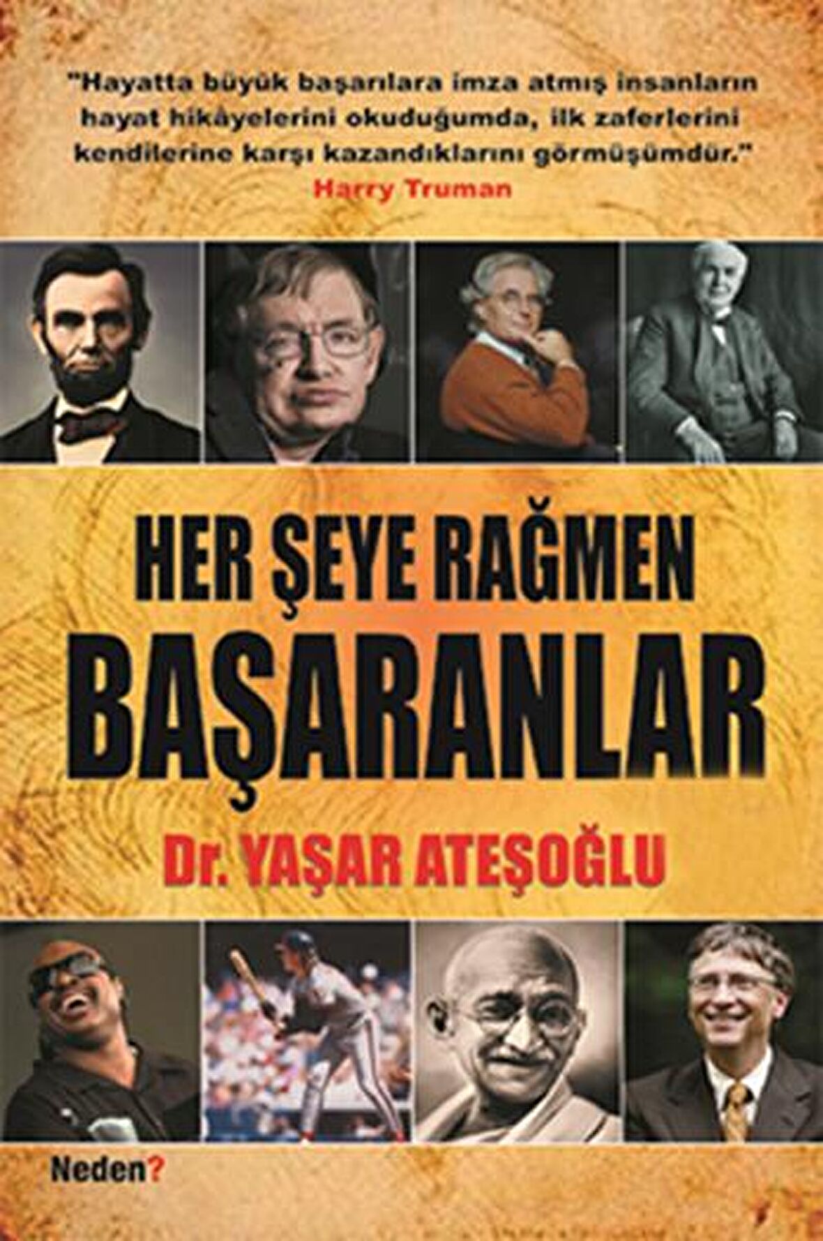 Her Şeye Rağmen Başaranlar