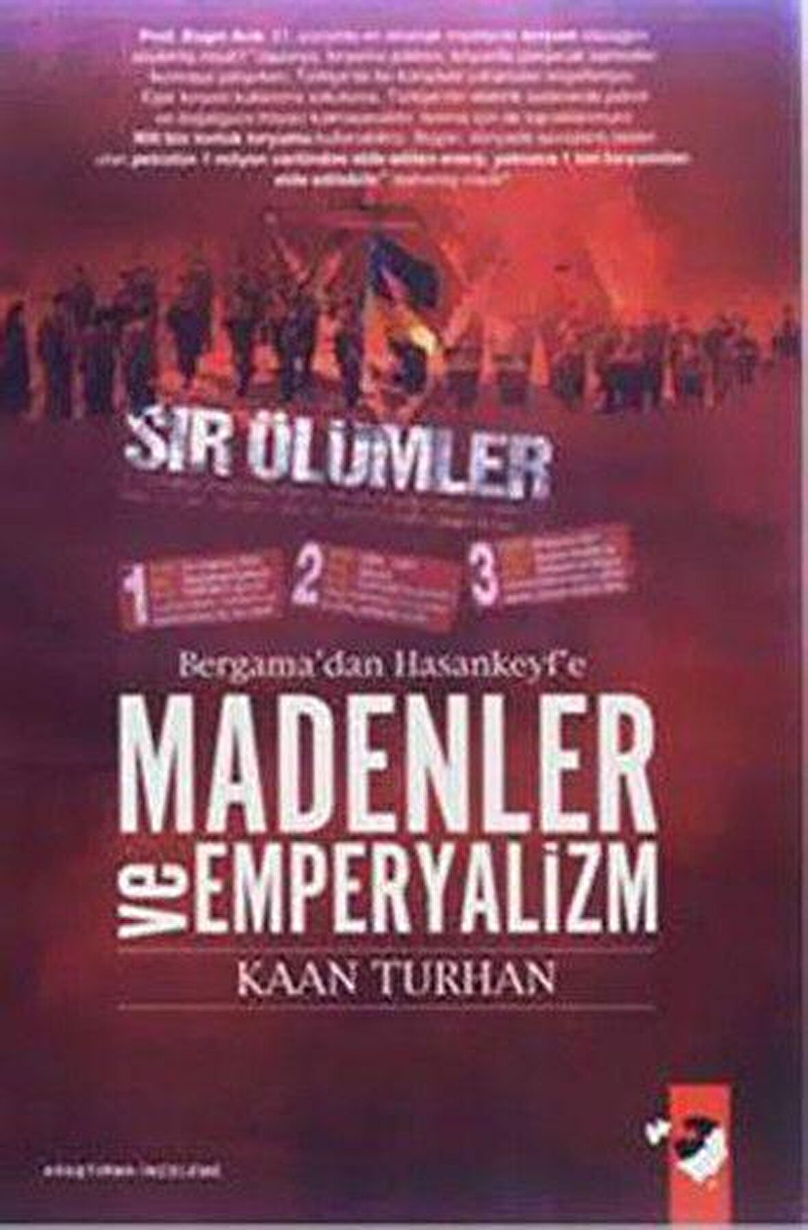 Bergama'dan Hasankeyf'e Madenler Ve Emperyalizm