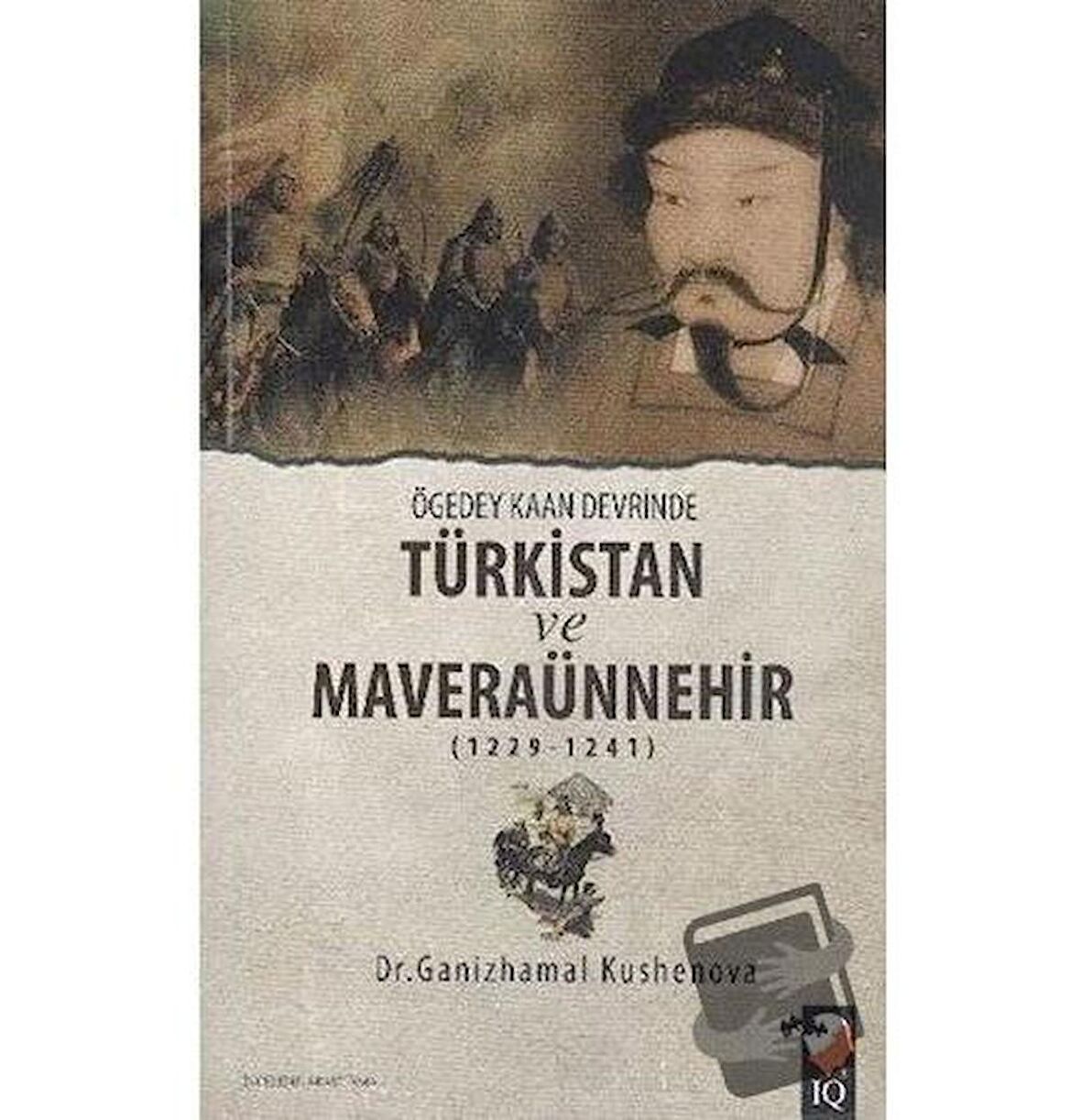 Ögedey Kaan Devrinde Türkistan ve Maveraünnehir (1229-1241)