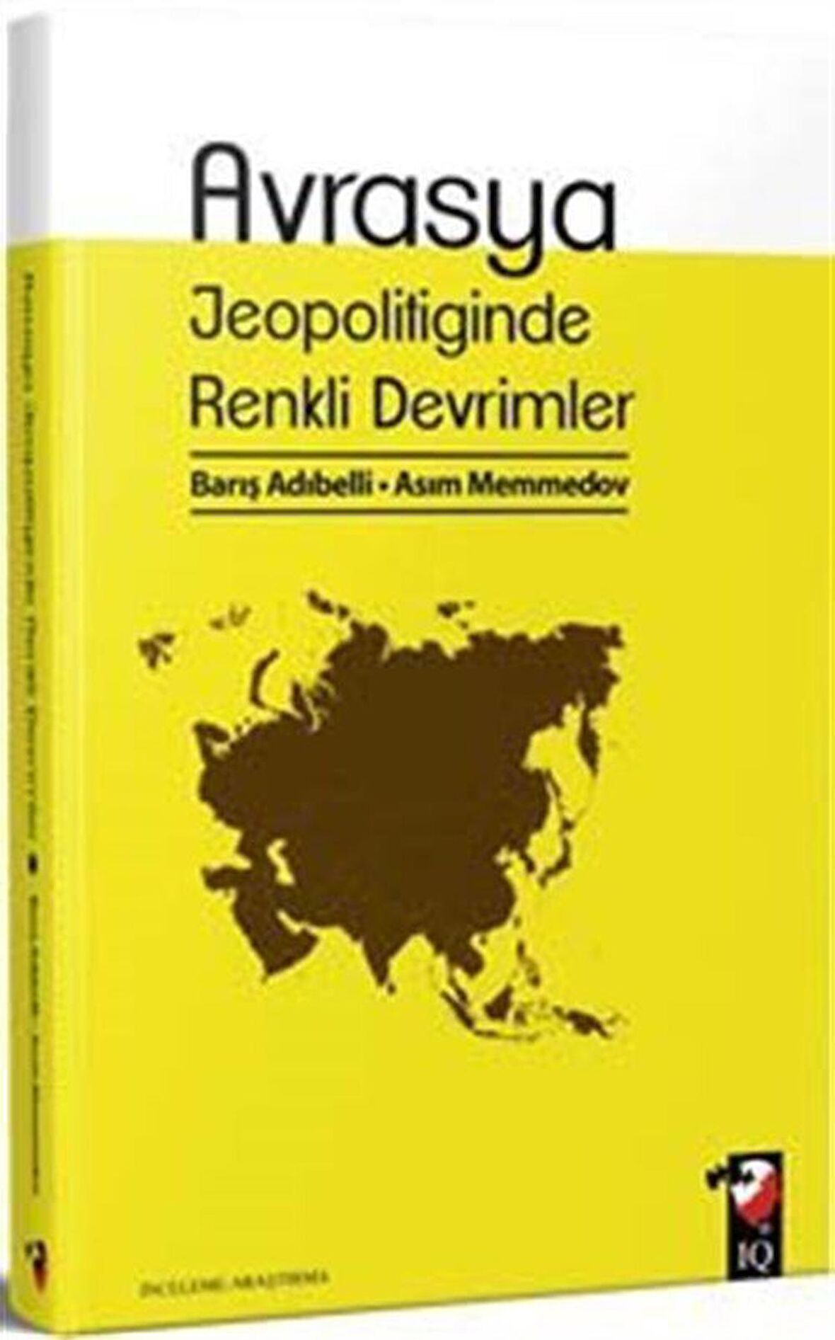 Avrasya Jeopolitiğinde Renkli Devrimler