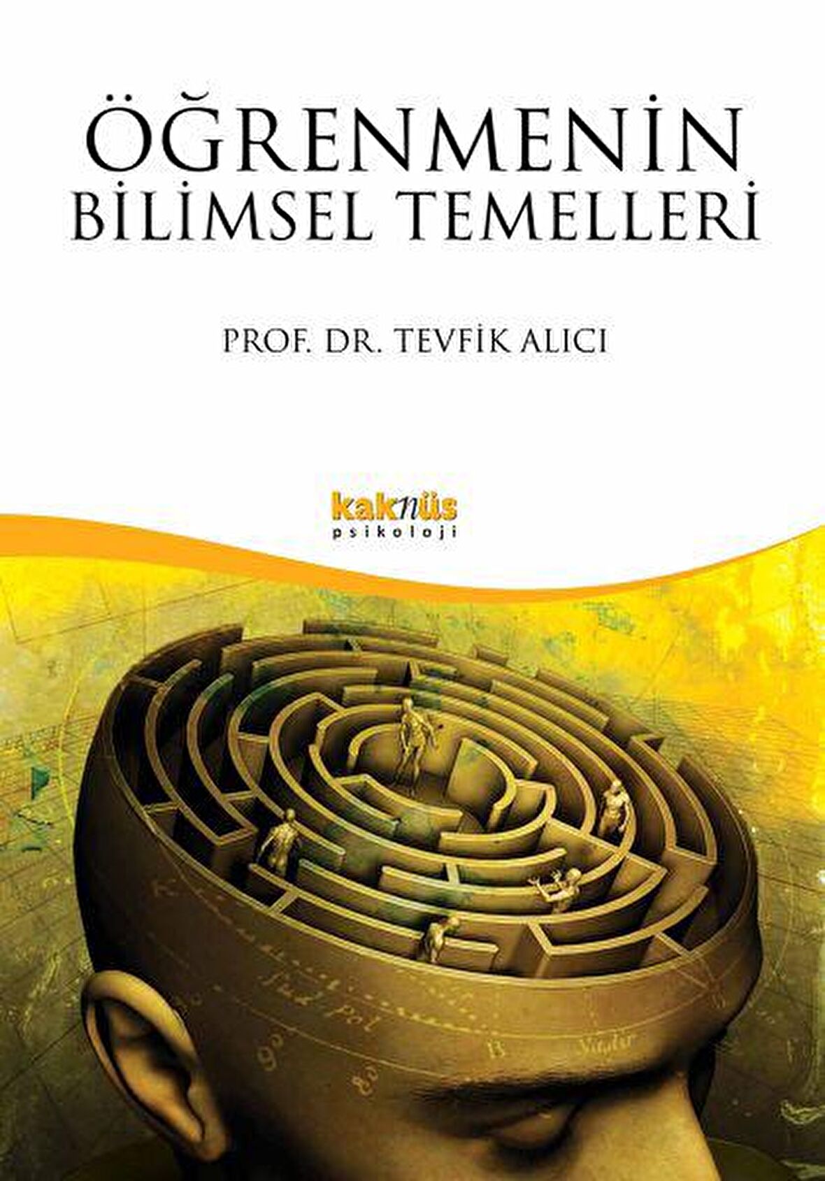 Öğrenmenin Bilimsel Temelleri