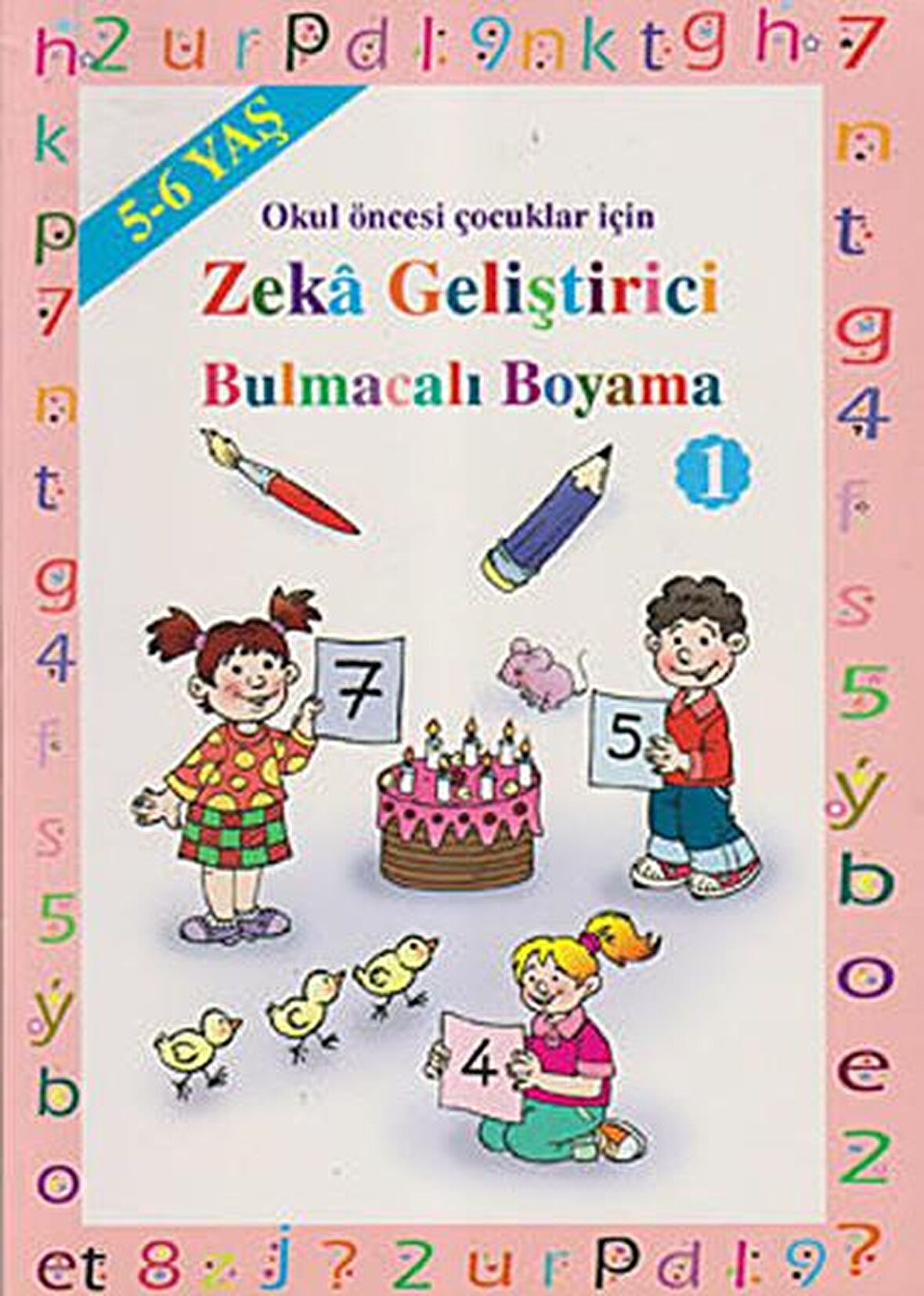 Okul Öncesi Çocuklar İçin Zeka Geliştirici Bulmacalı Boyama 1 (5+ Yaş)