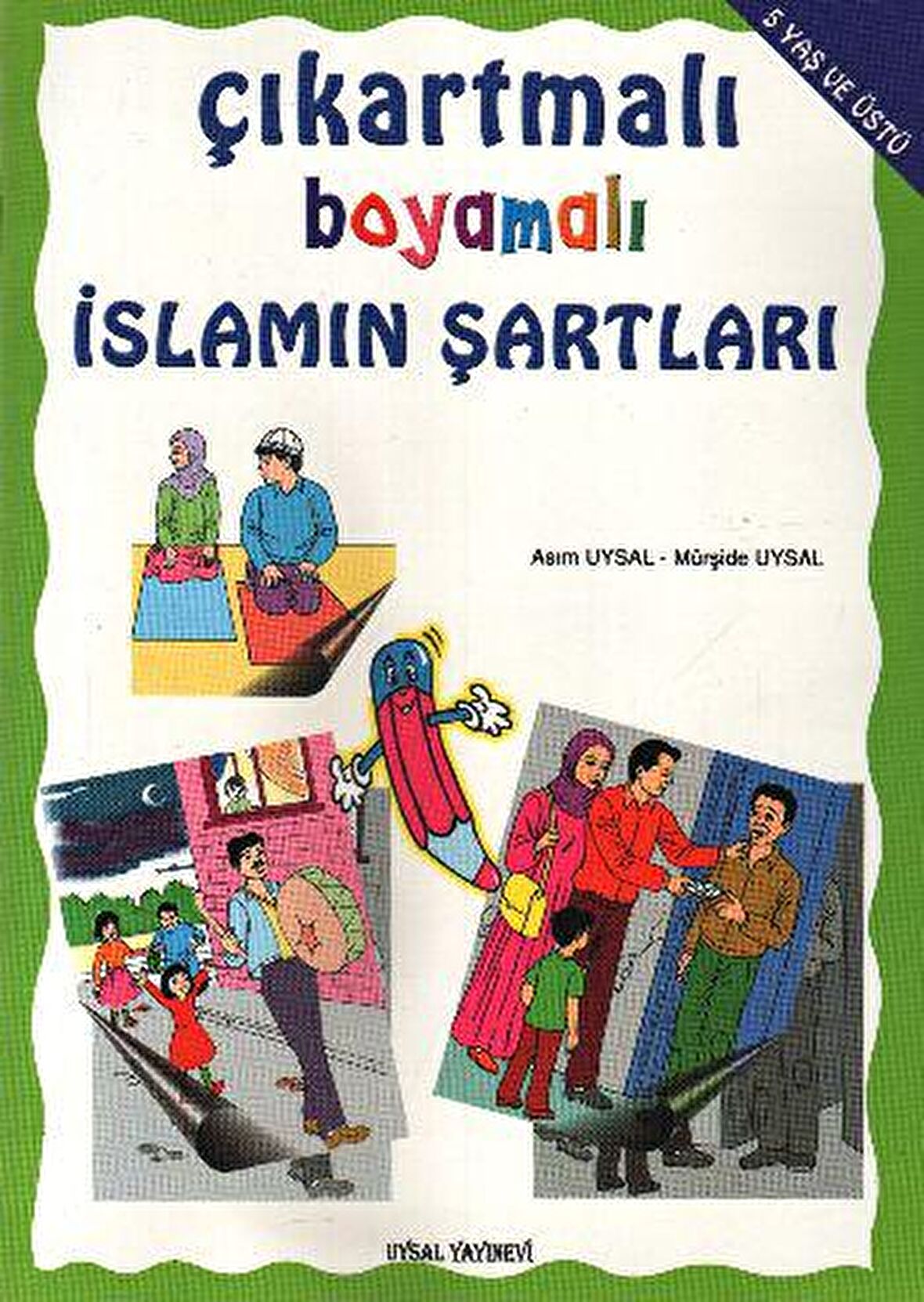 Çıkartmalı Boyamalı İslamın Şartları