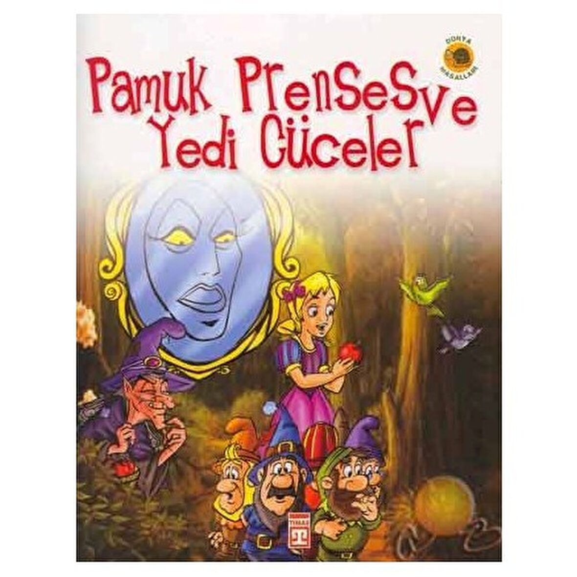 Pamuk Prenses ve Yedi Cüceler