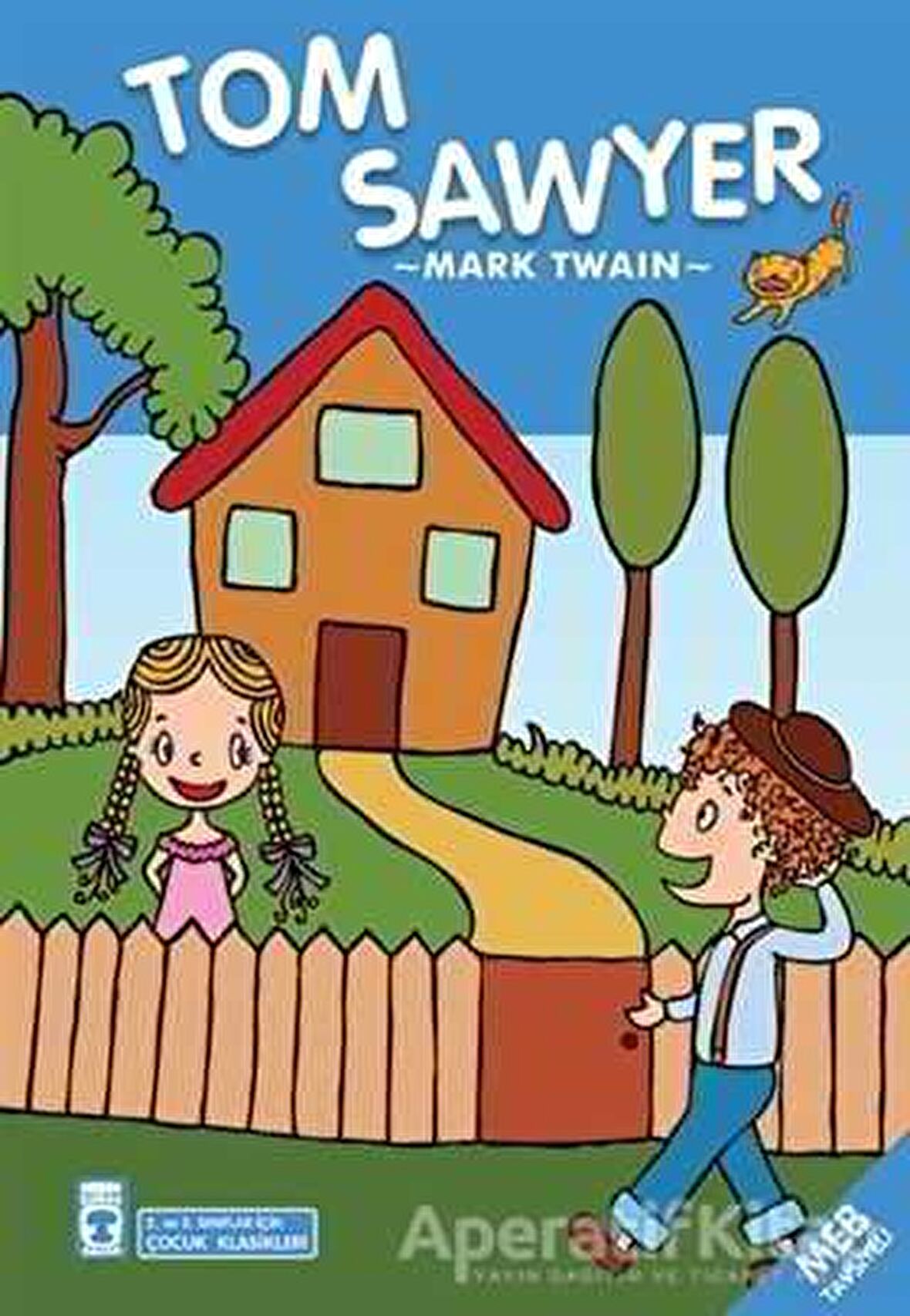 Tom Sawyer - Çocuk Klasikleri