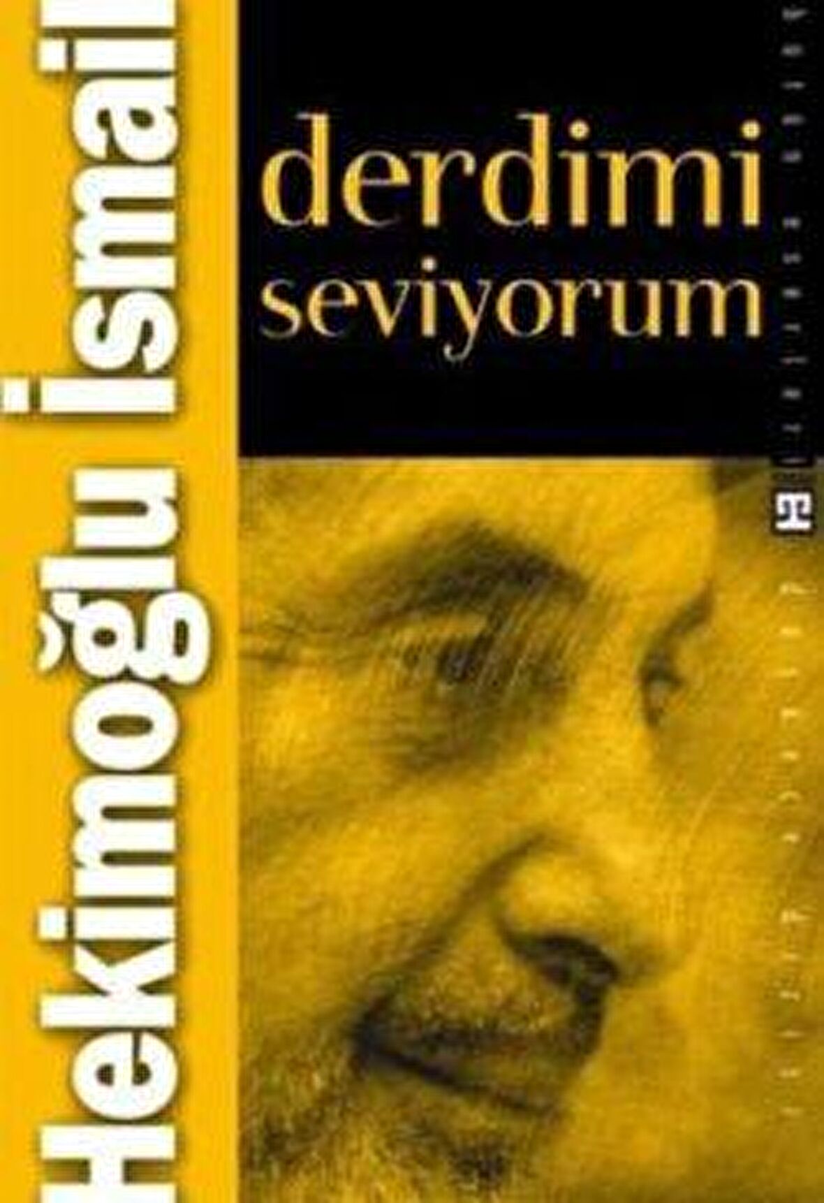 Derdimi Seviyorum