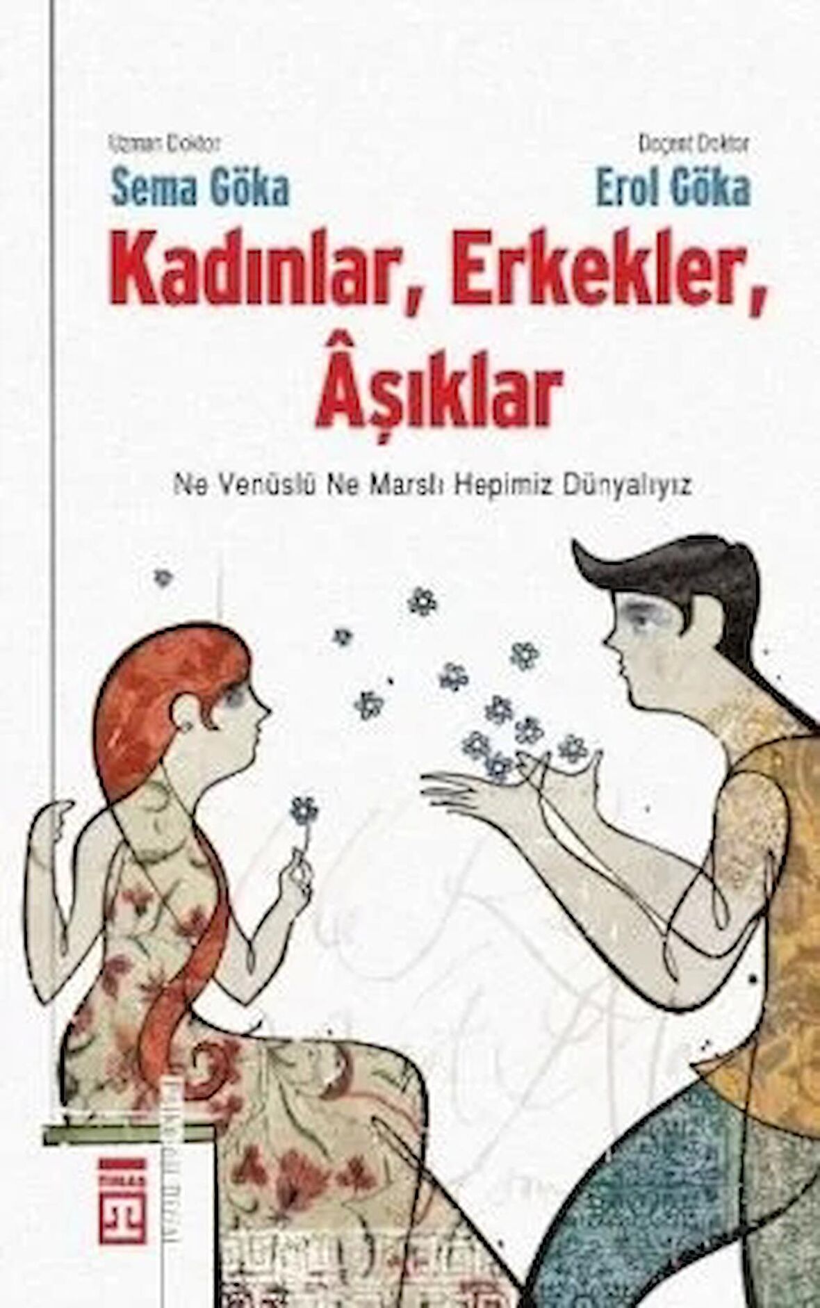 Kadınlar, Erkekler, Aşıklar