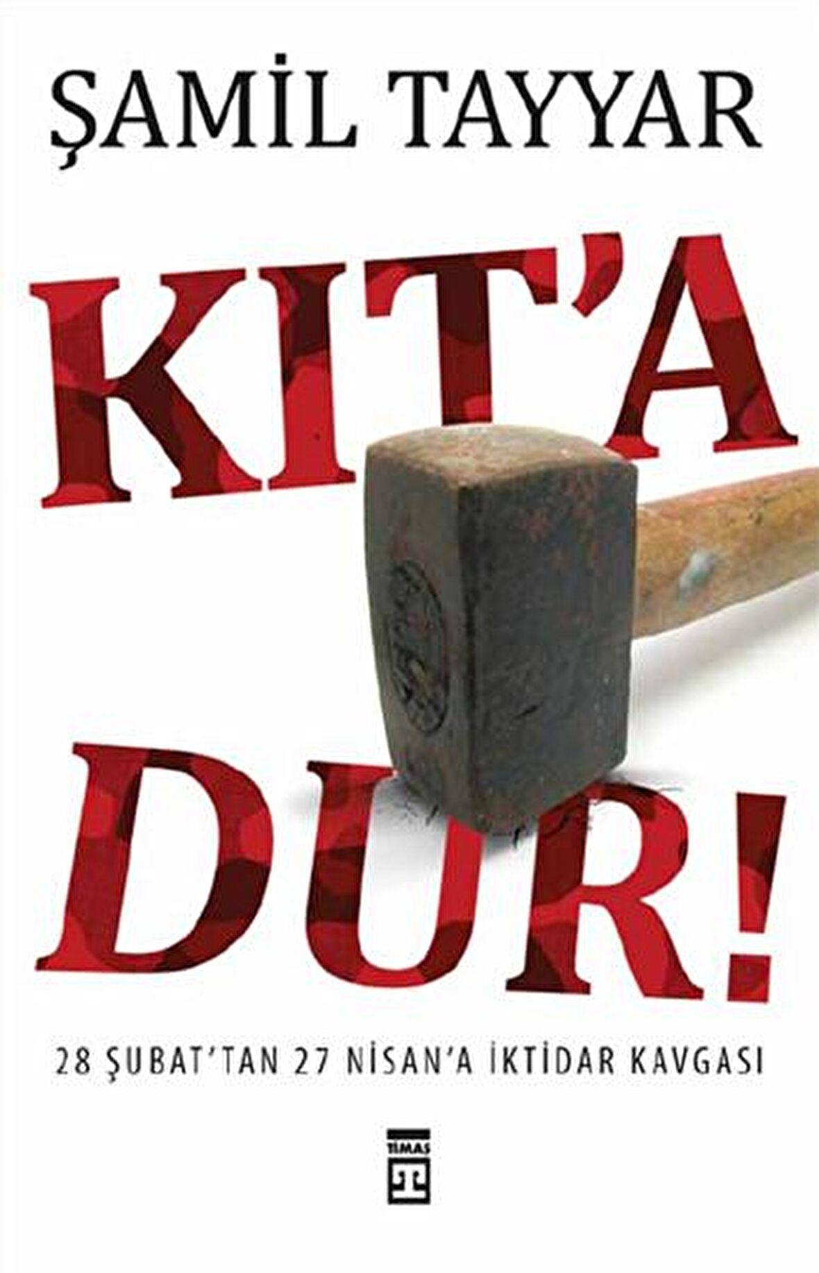 Kıt’a Dur!