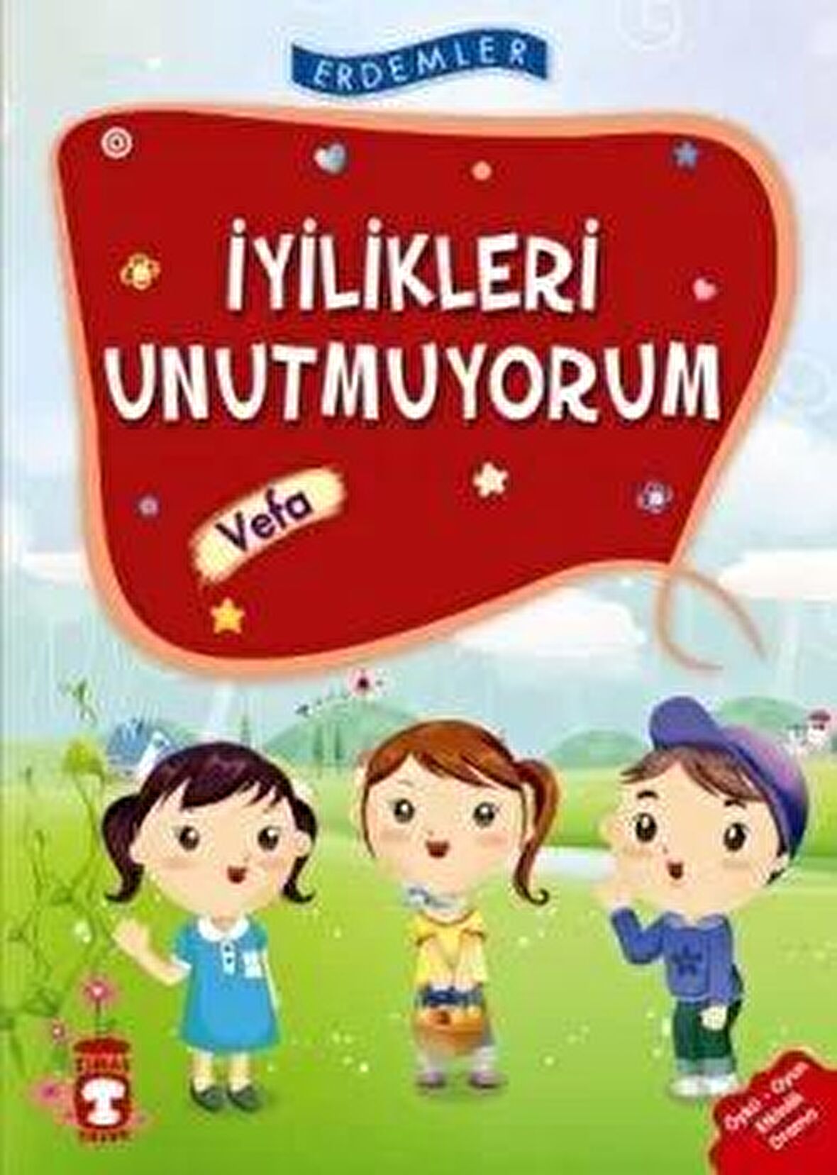 İyilikleri Unutmuyorum - Vefa
