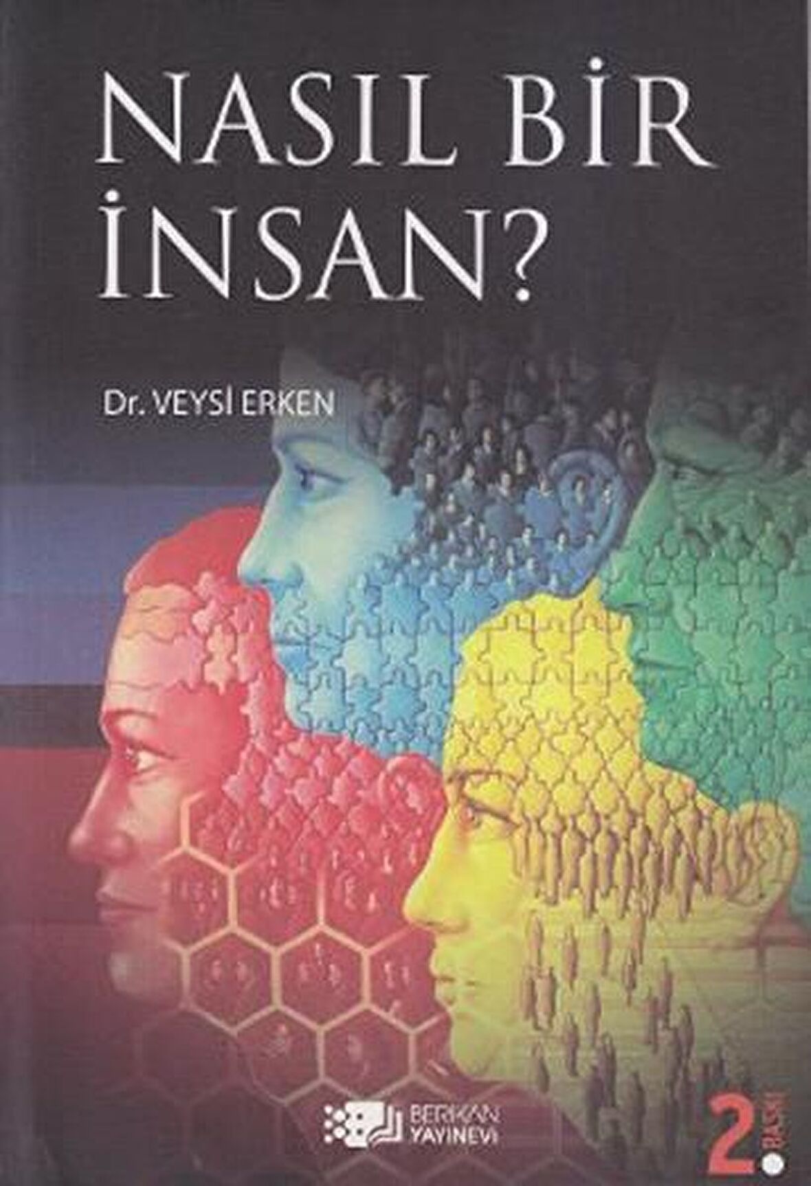 Nasıl Bir İnsan?