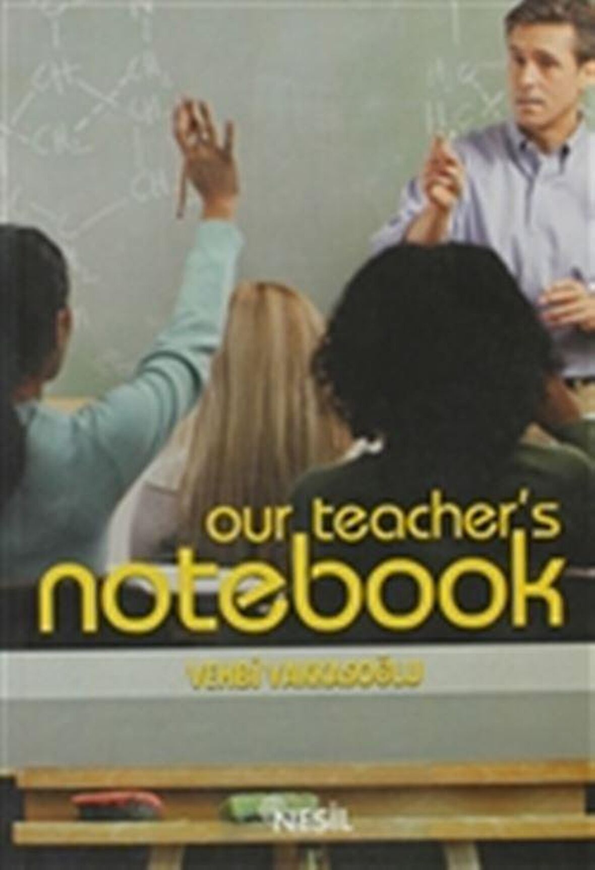 Our Teacher’s Notebook Öğretmenin Not Defteri 1