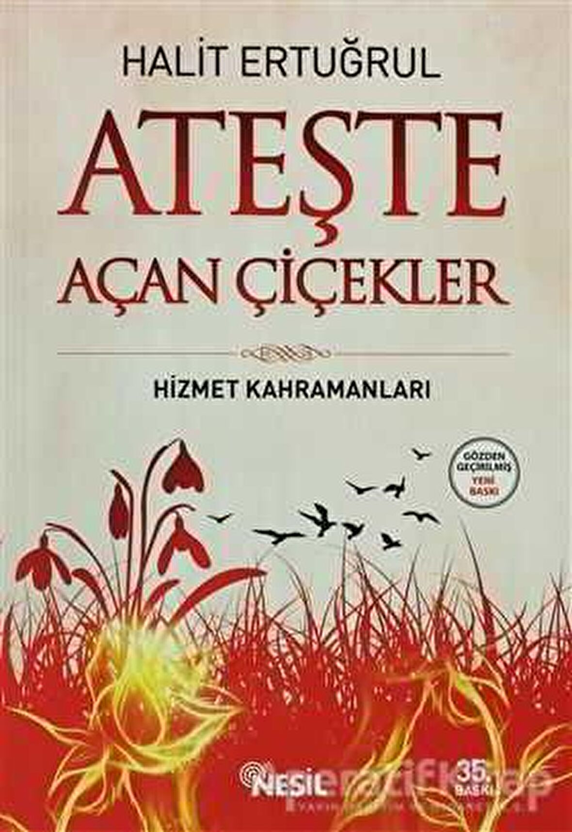 Ateşte Açan Çiçekler