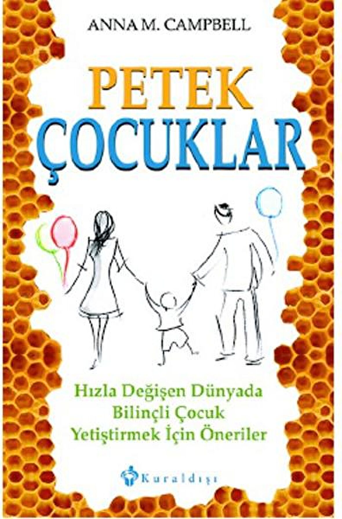 Petek Çocuklar