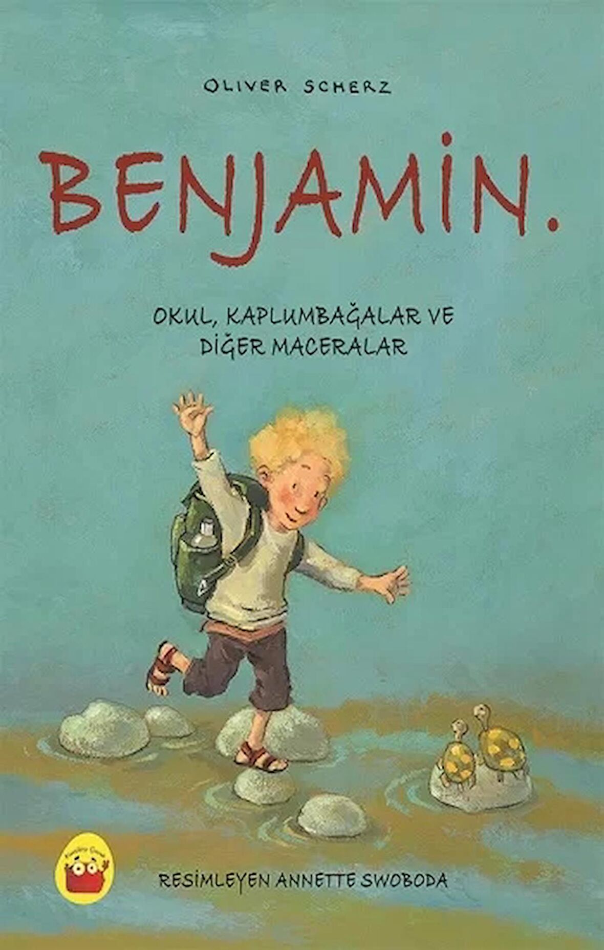 Benjamin. - Okul, Kaplumbağalar ve Diğer Maceralar