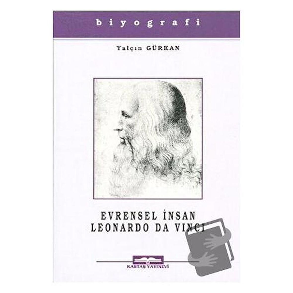 Evrensel İnsan Leonardo Da Vinci