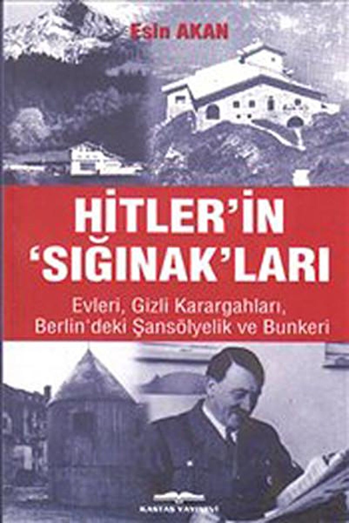 Hitler’in Sığınak’ları