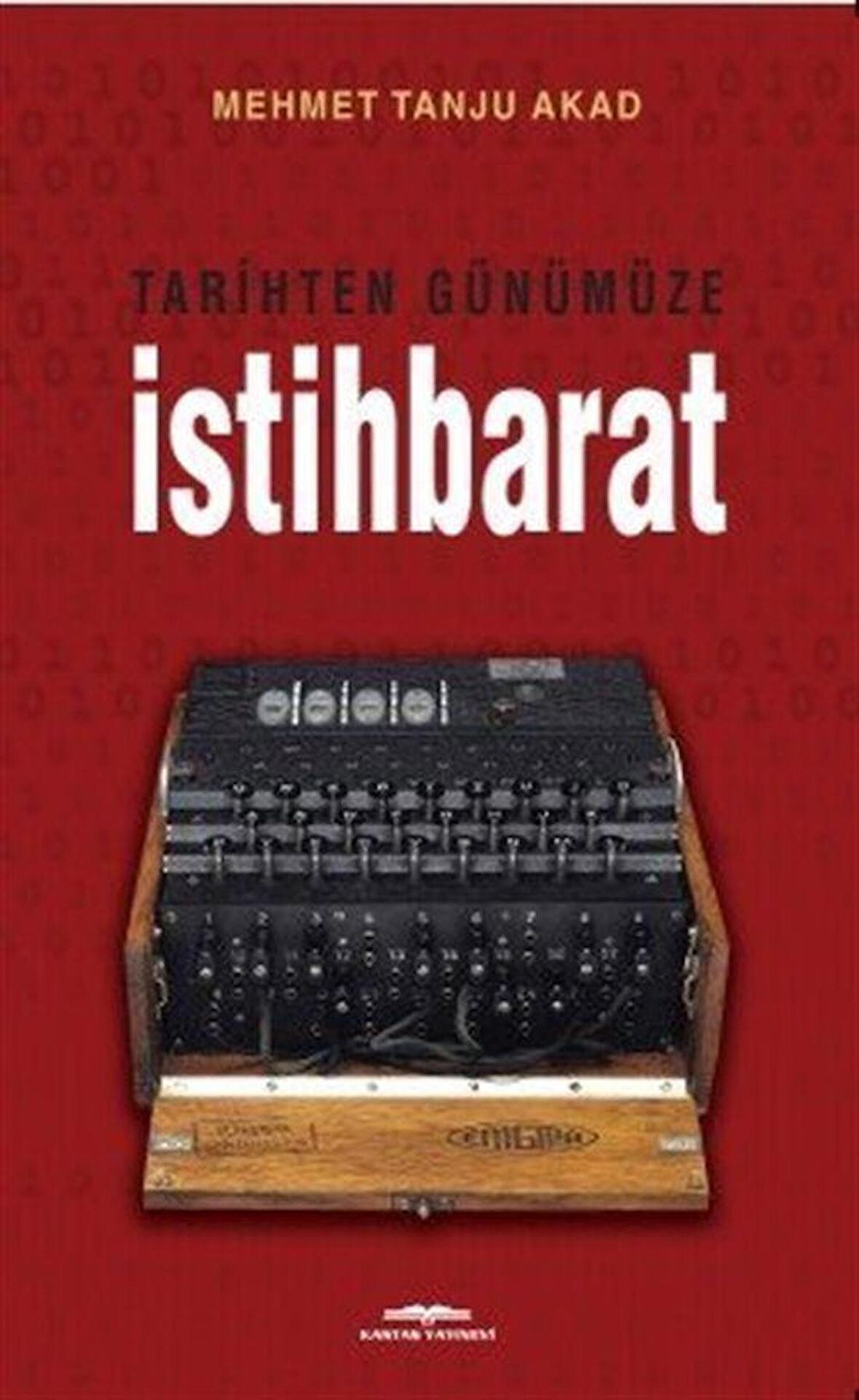 Tarihten Günümüze İstihbarat