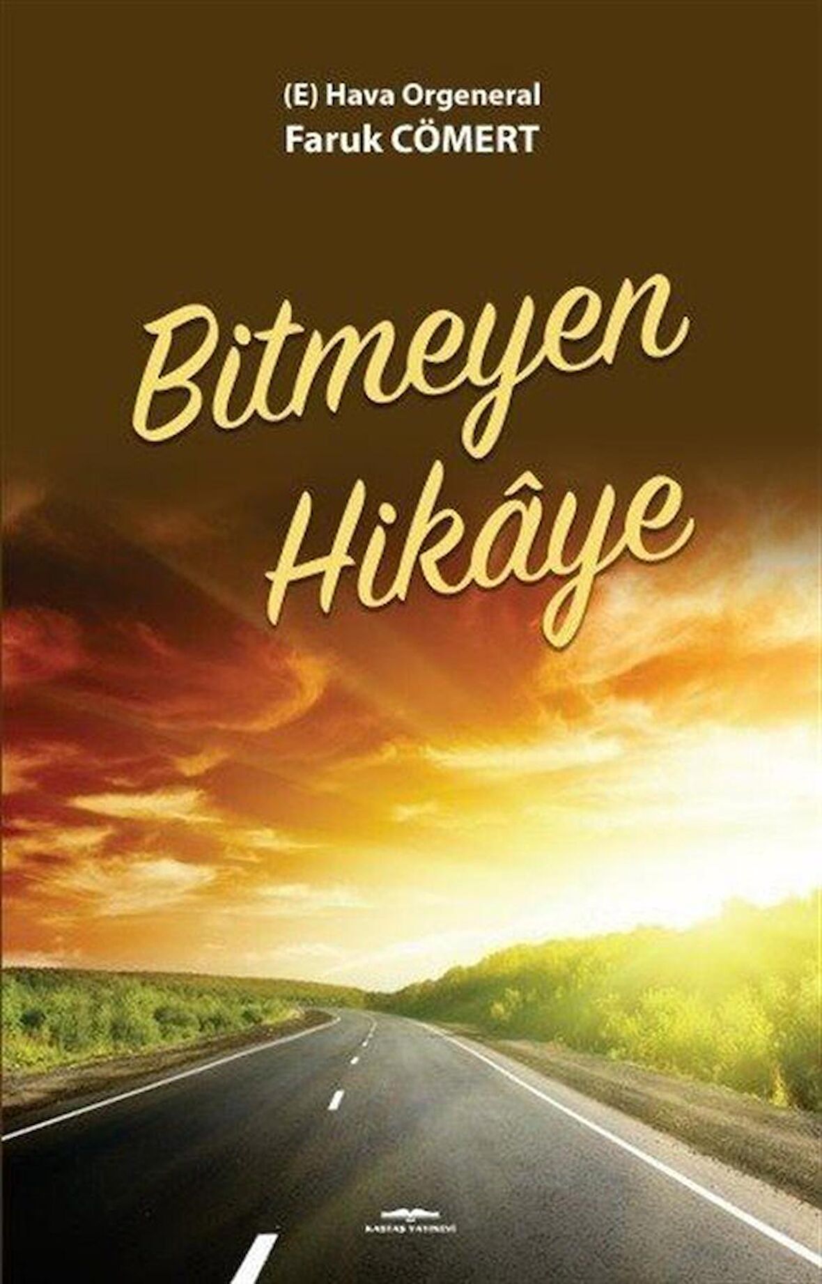 Bitmeyen Hikaye / Emekli Org. Faruk Cömert