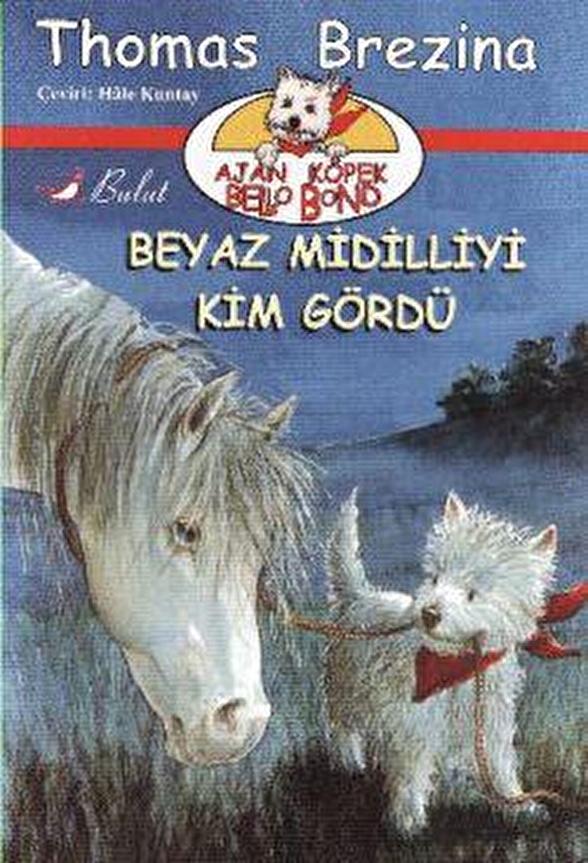 Ajan Köpek Bello Bond Beyaz Midilliyi Kim Gördü