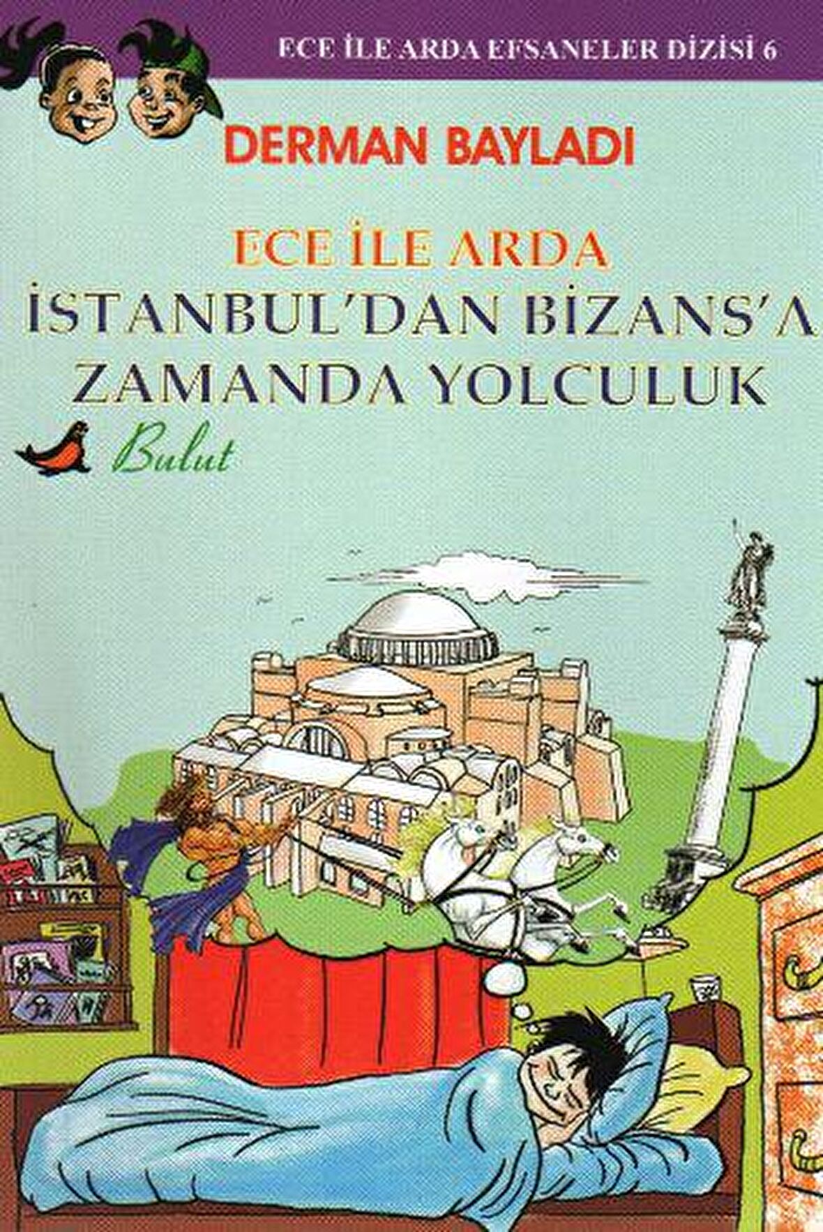 Ece ile Arda İstanbul'dan Bizans'a Zamanda Yolculuk