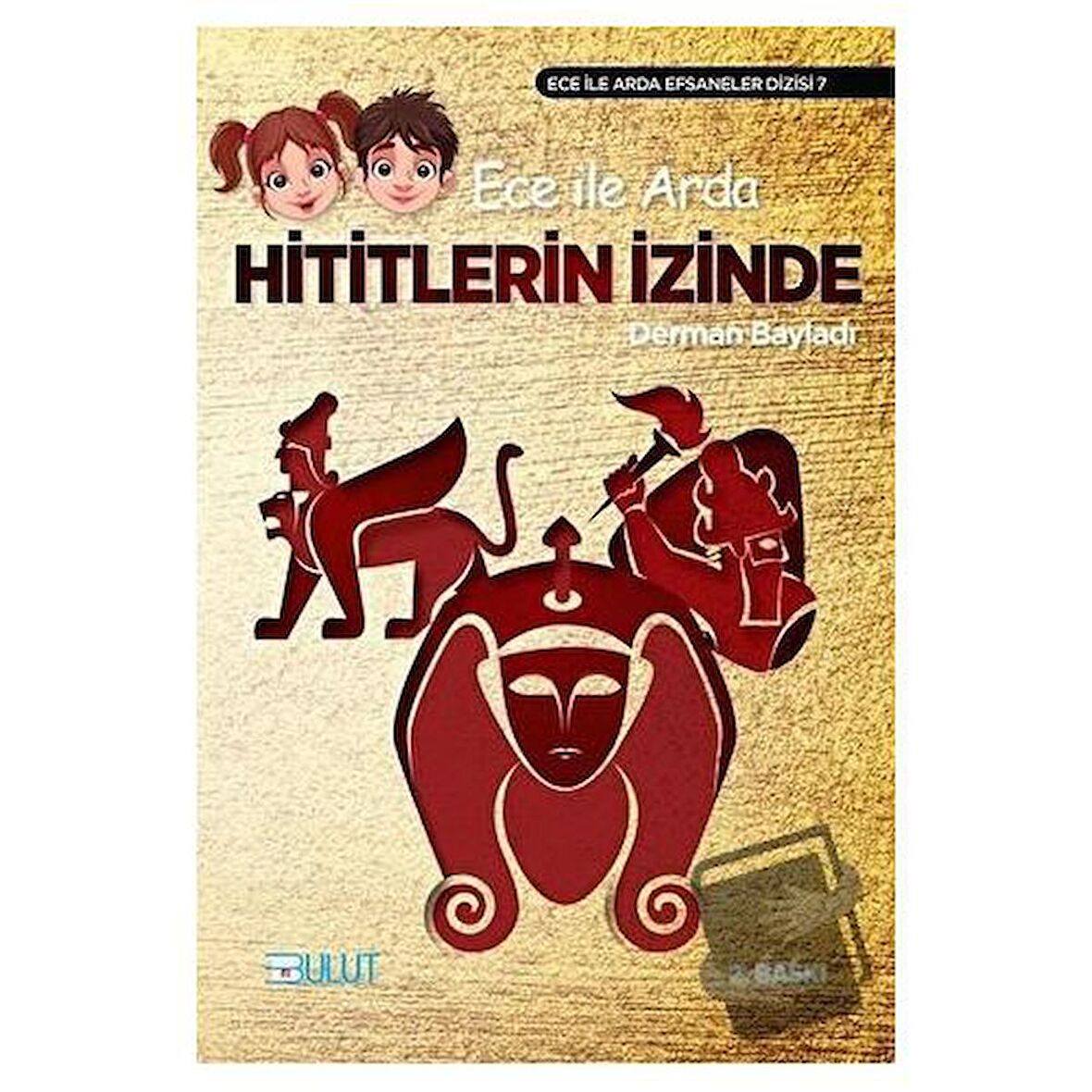 Ece ile Arda - Hititlerin İzinde