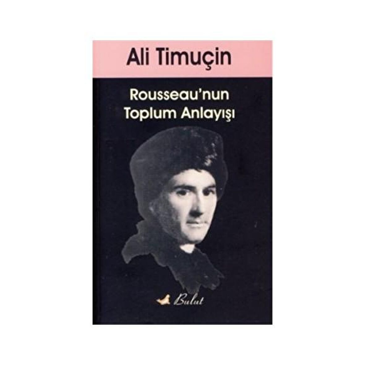 Rousseau’nun Toplum Anlayışı