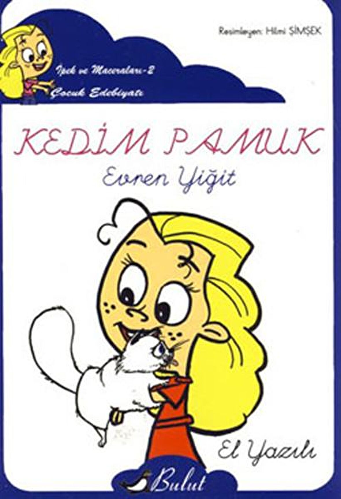 Kedim Pamuk (El Yazılı)