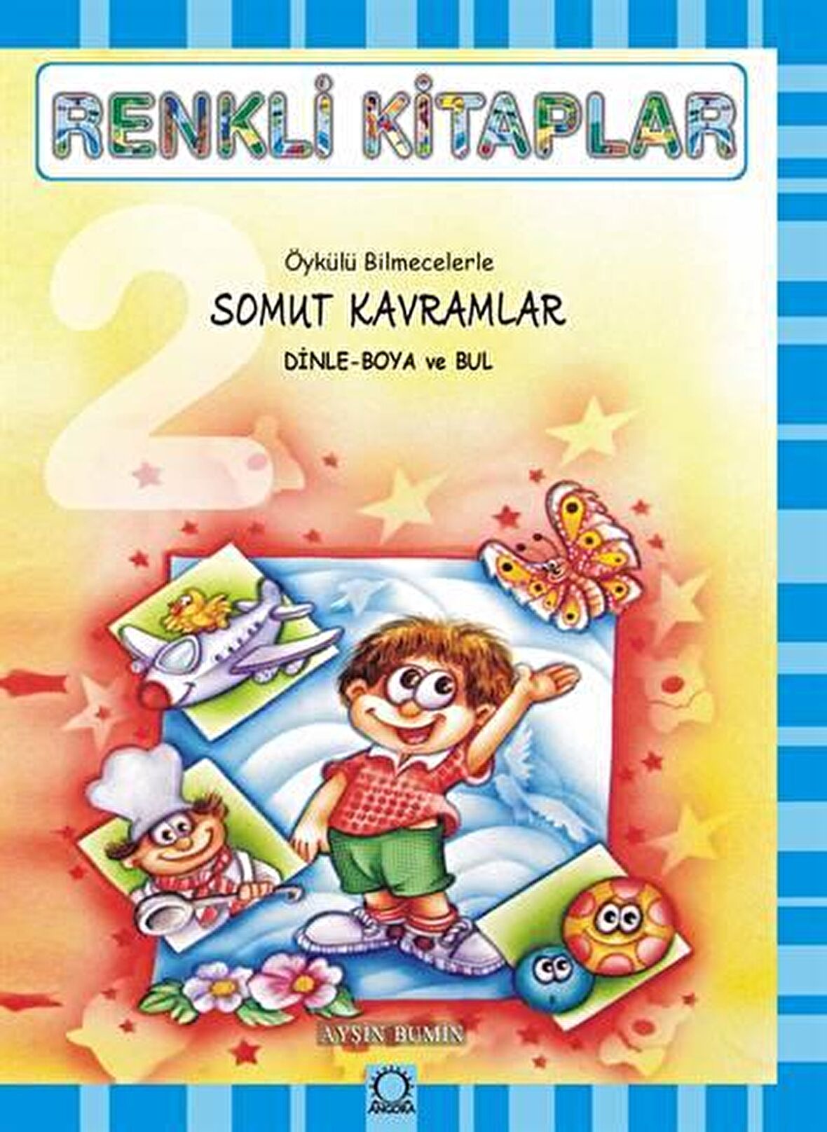 Renkli Kitaplar - 2 Öykülü Bilmecelerle Somut Kavramlar Dinle Boya ve Bul