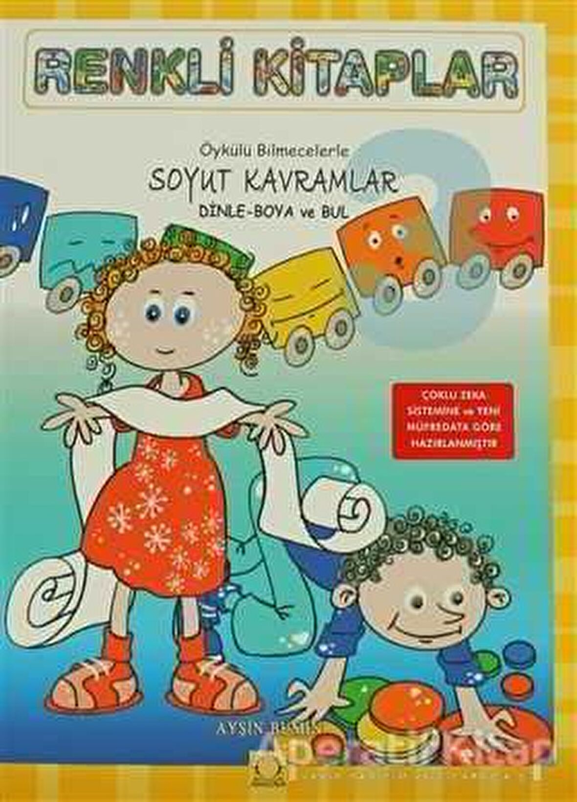 Renkli Kitaplar - 3 Öykülü Bilmecelerle Soyut Kavramlar Dinle Boya ve Bul