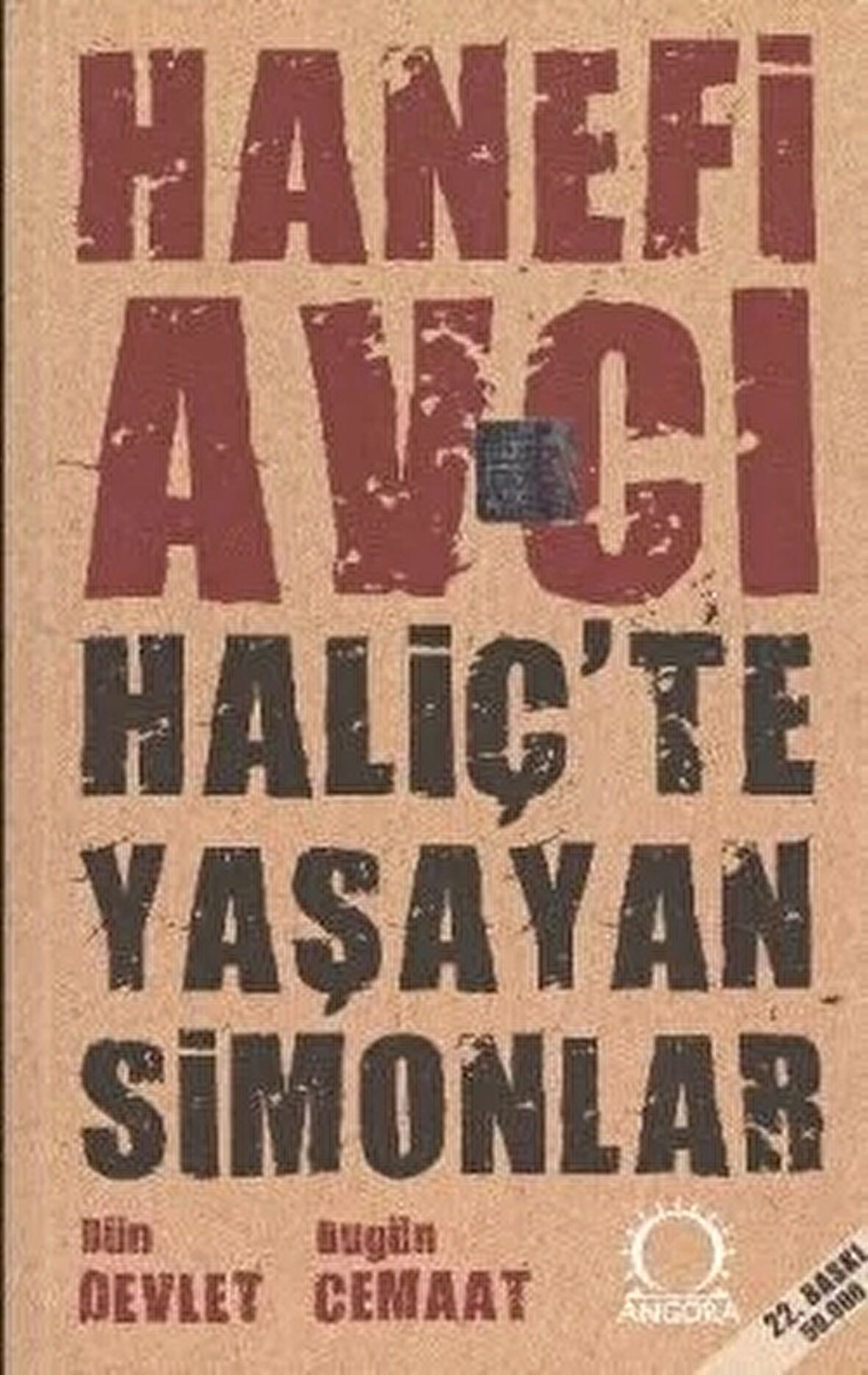 Haliç’te Yaşayan Simonlar