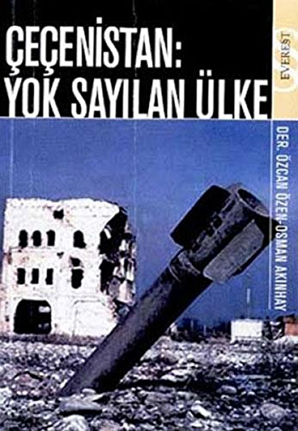 Çeçenistan: Yok Sayılan Ülke