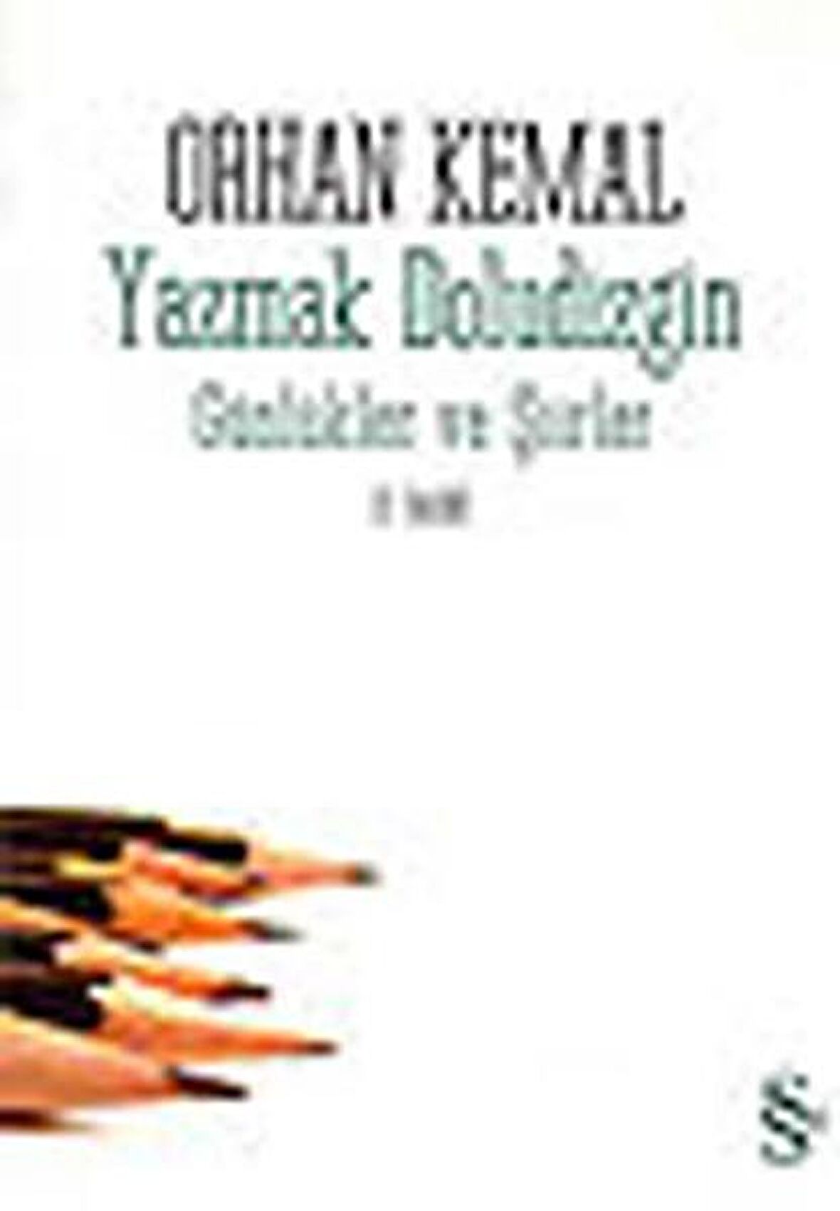 Yazmak Doludizgin Günlükler ve Şiirler