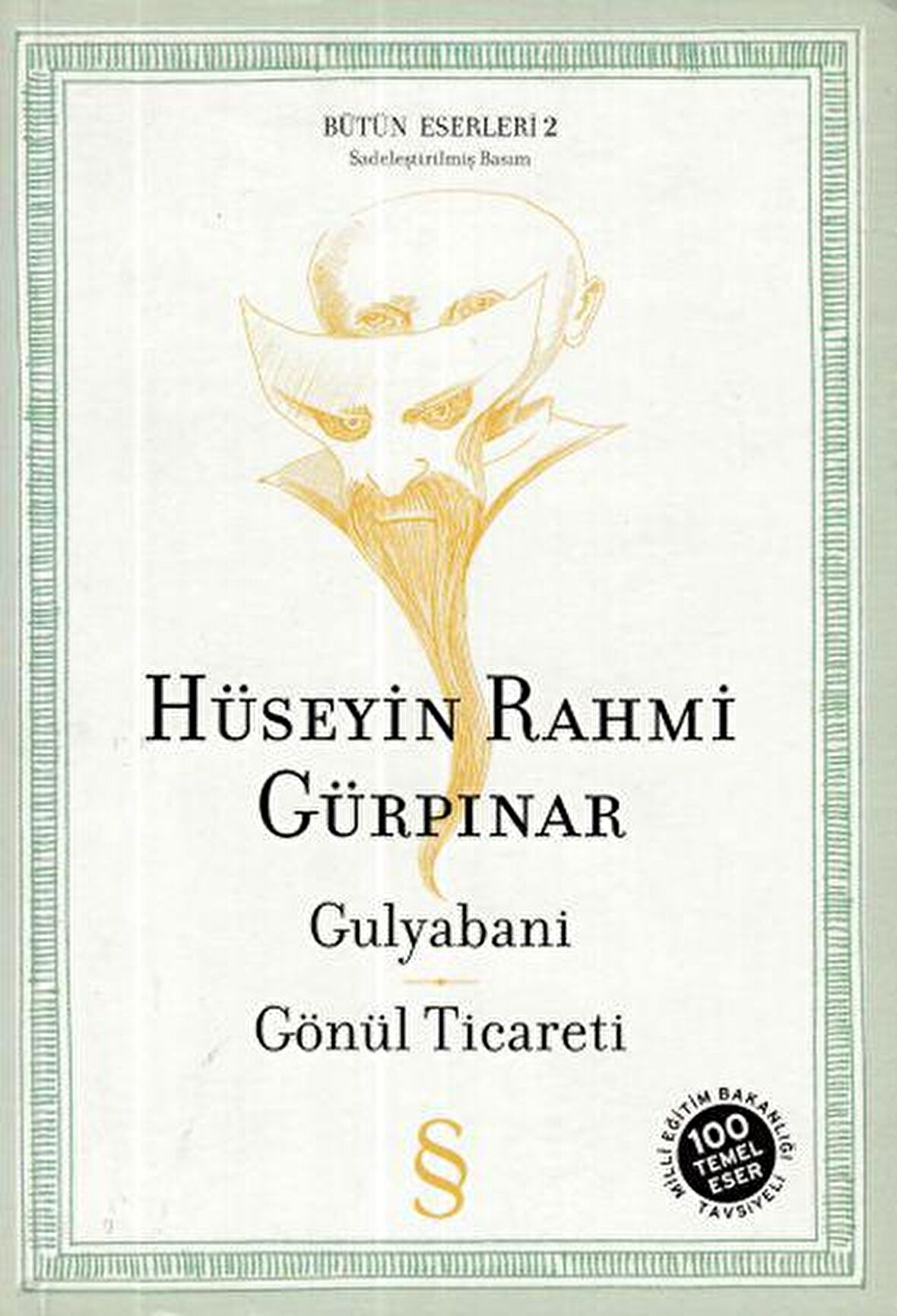Gulyabani - Gönül Ticareti