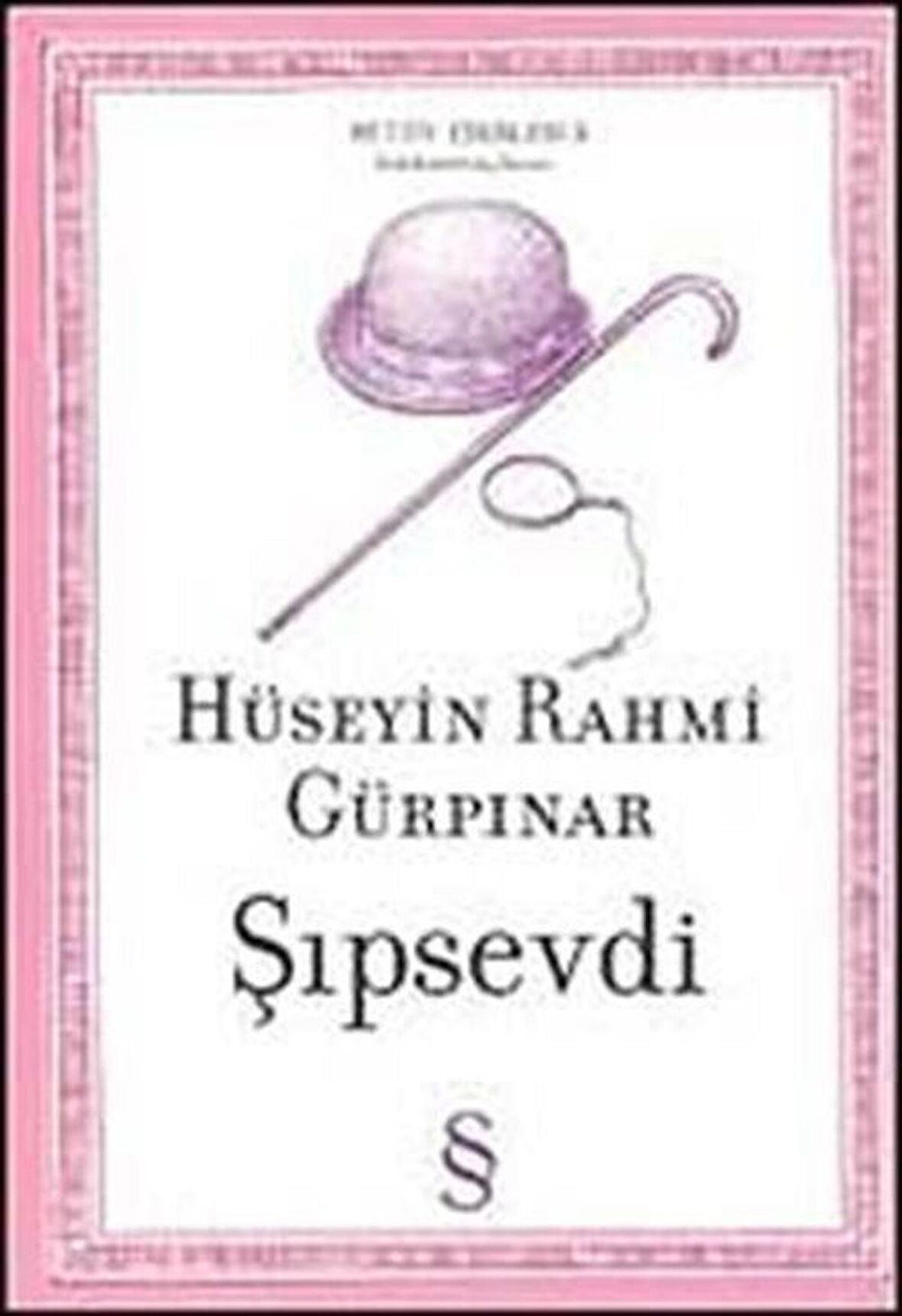 Şıpsevdi Bütün Eserleri 3
