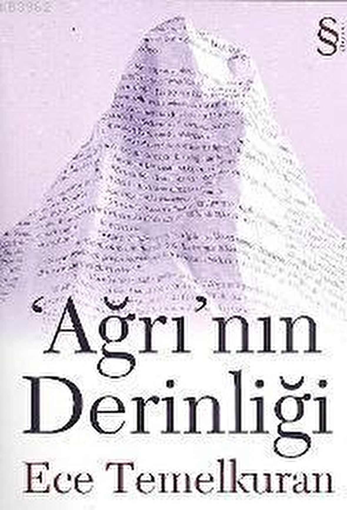 Ağrı’nın Derinliği