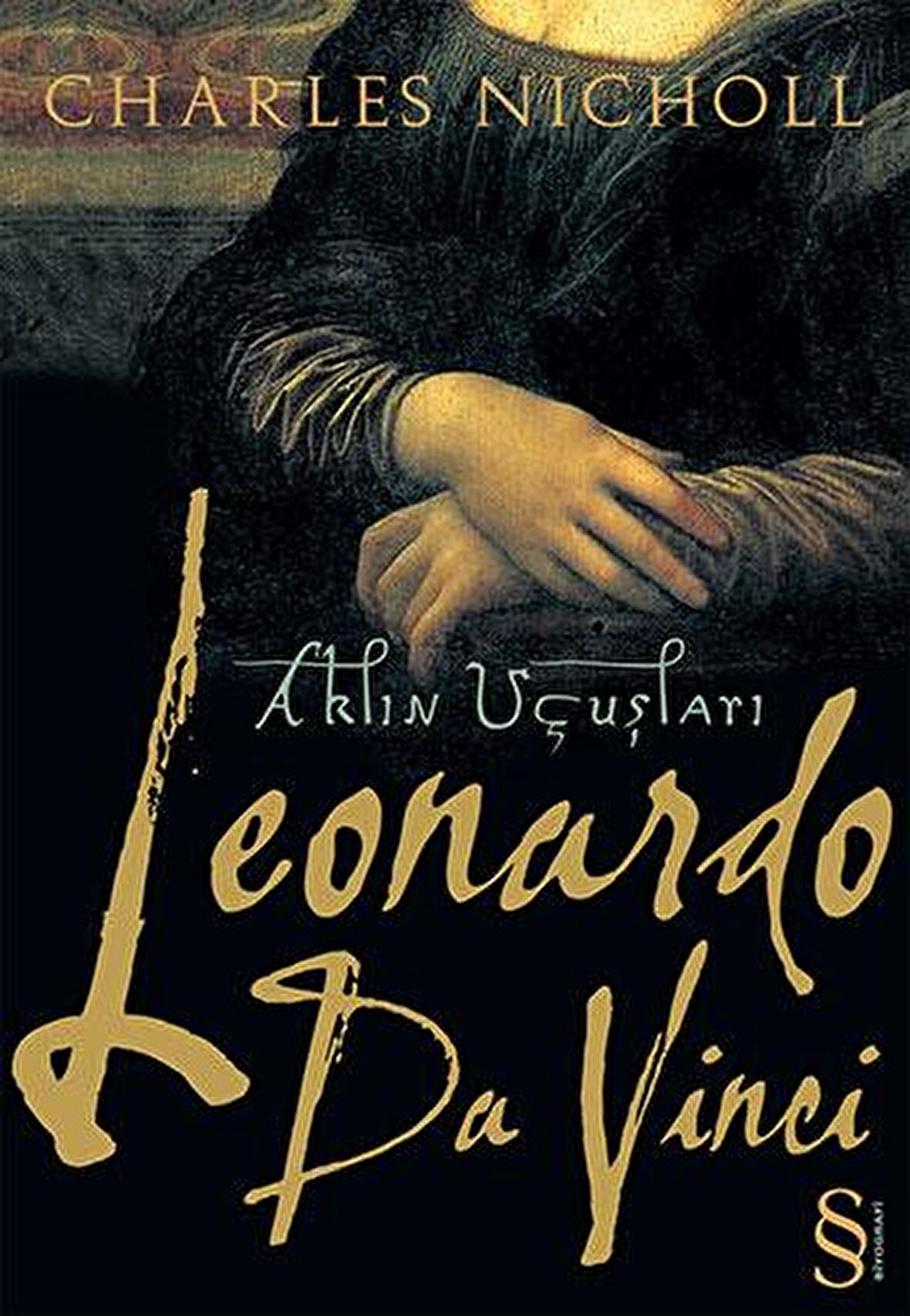 Leonardo da Vinci: Aklın Uçuşları