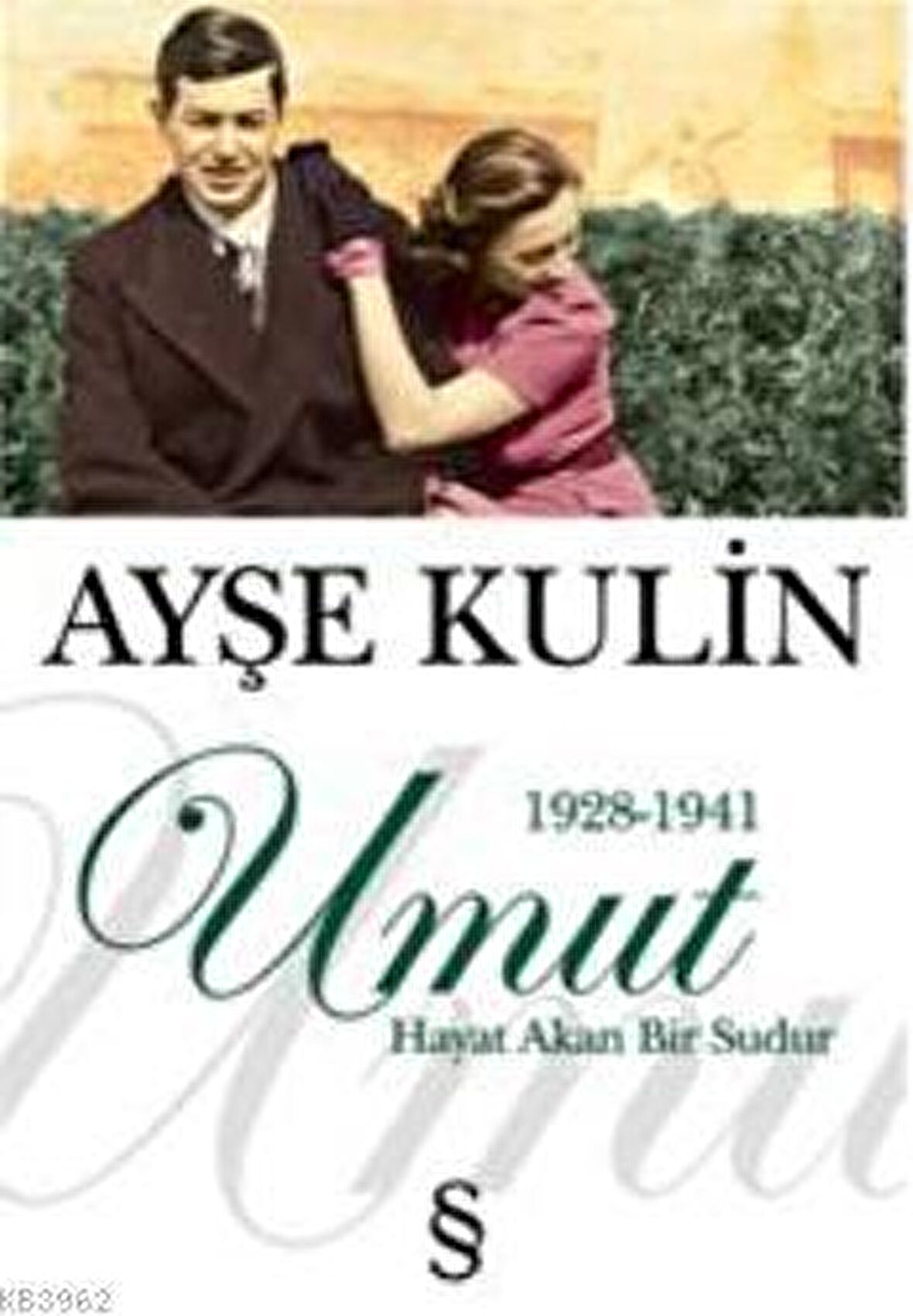 Umut (1928-1941)
