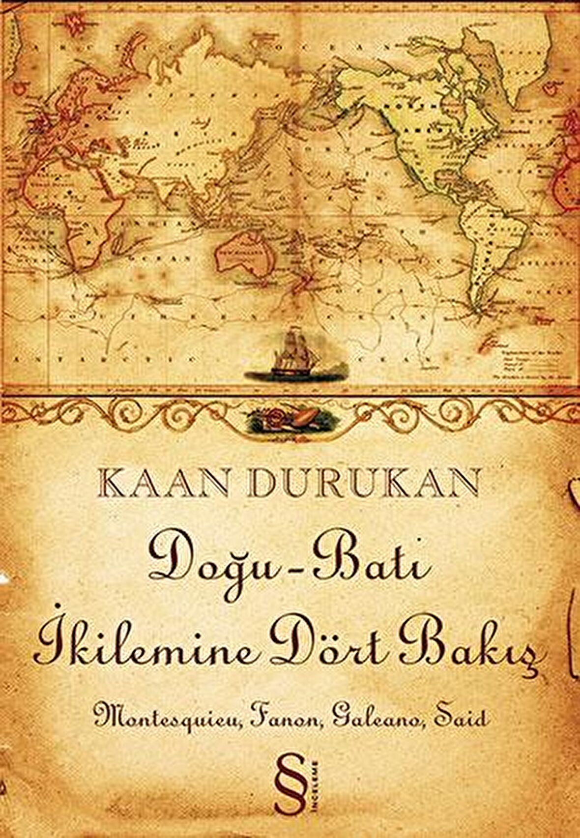 Doğu-Batı İkilemine Dört Bakış