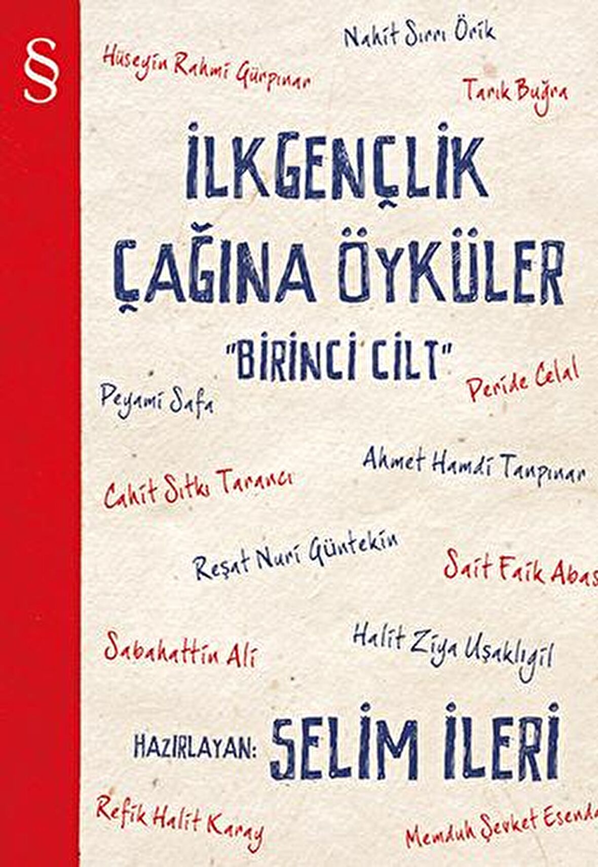 İlk Gençlik Çağına Öyküler Cilt:1