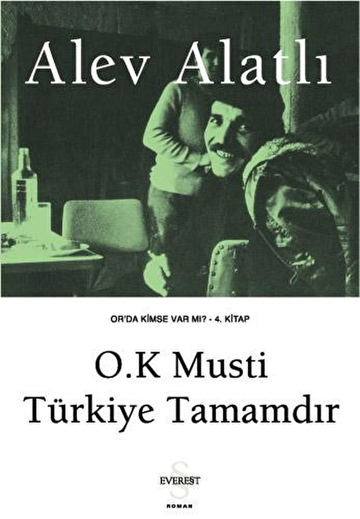 O.K Musti Türkiye Tamamdır