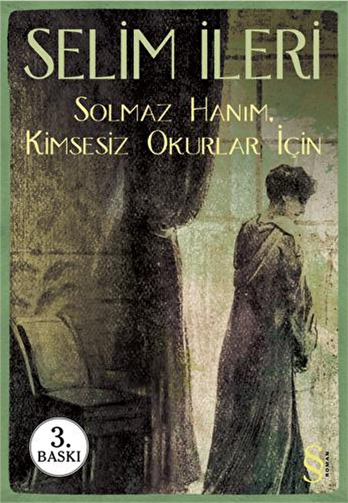 Solmaz Hanım - Kimsesiz Okurlar İçin