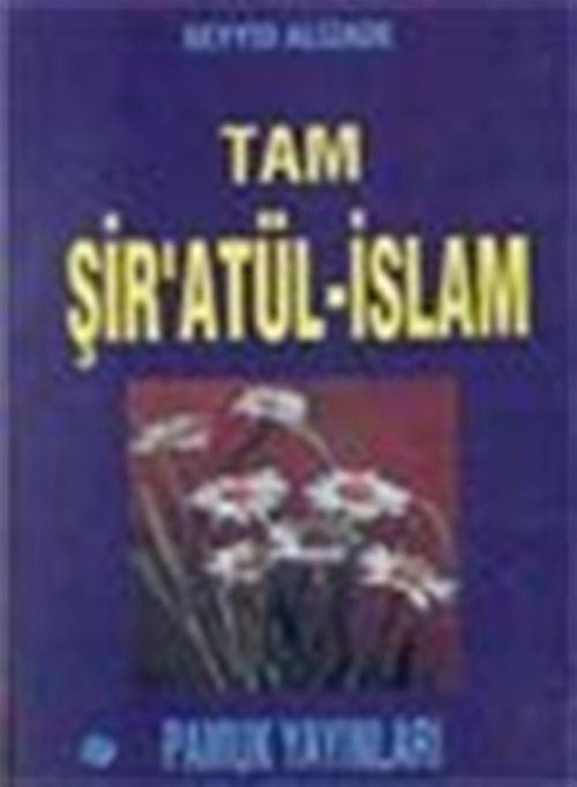 Şir-atül İslam (Fıkıh-001) / Seyyid Alizade