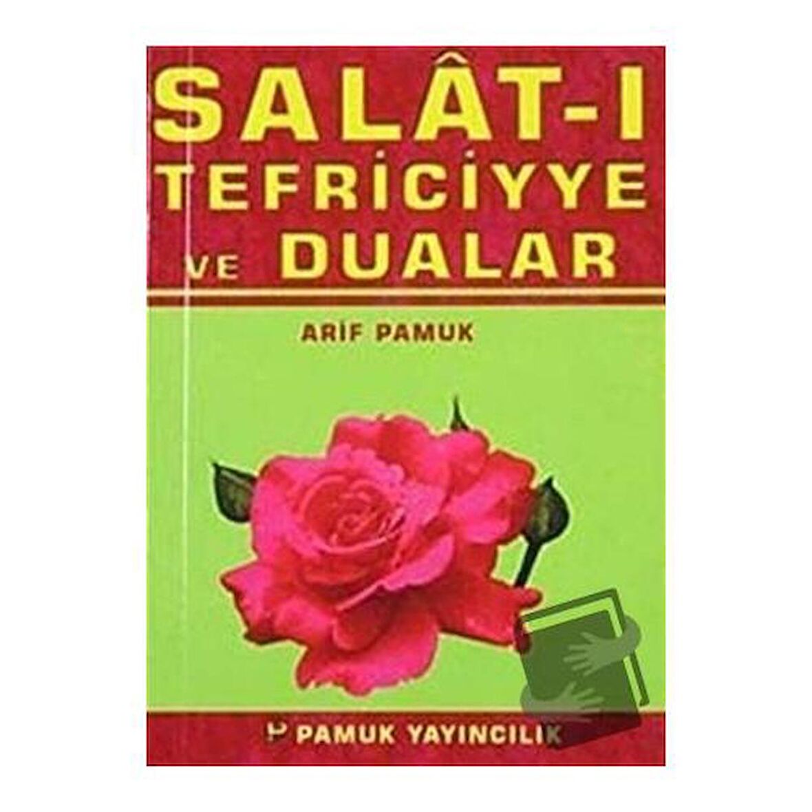 Salat-ı Tefriciyye ve Dualar (Dua-022)