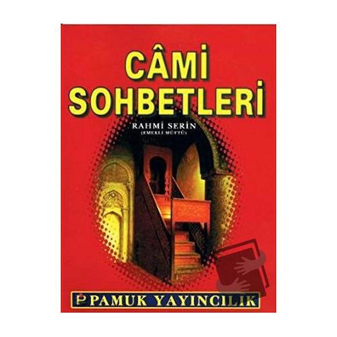 Cami Sohbetleri (Sohbet-021)