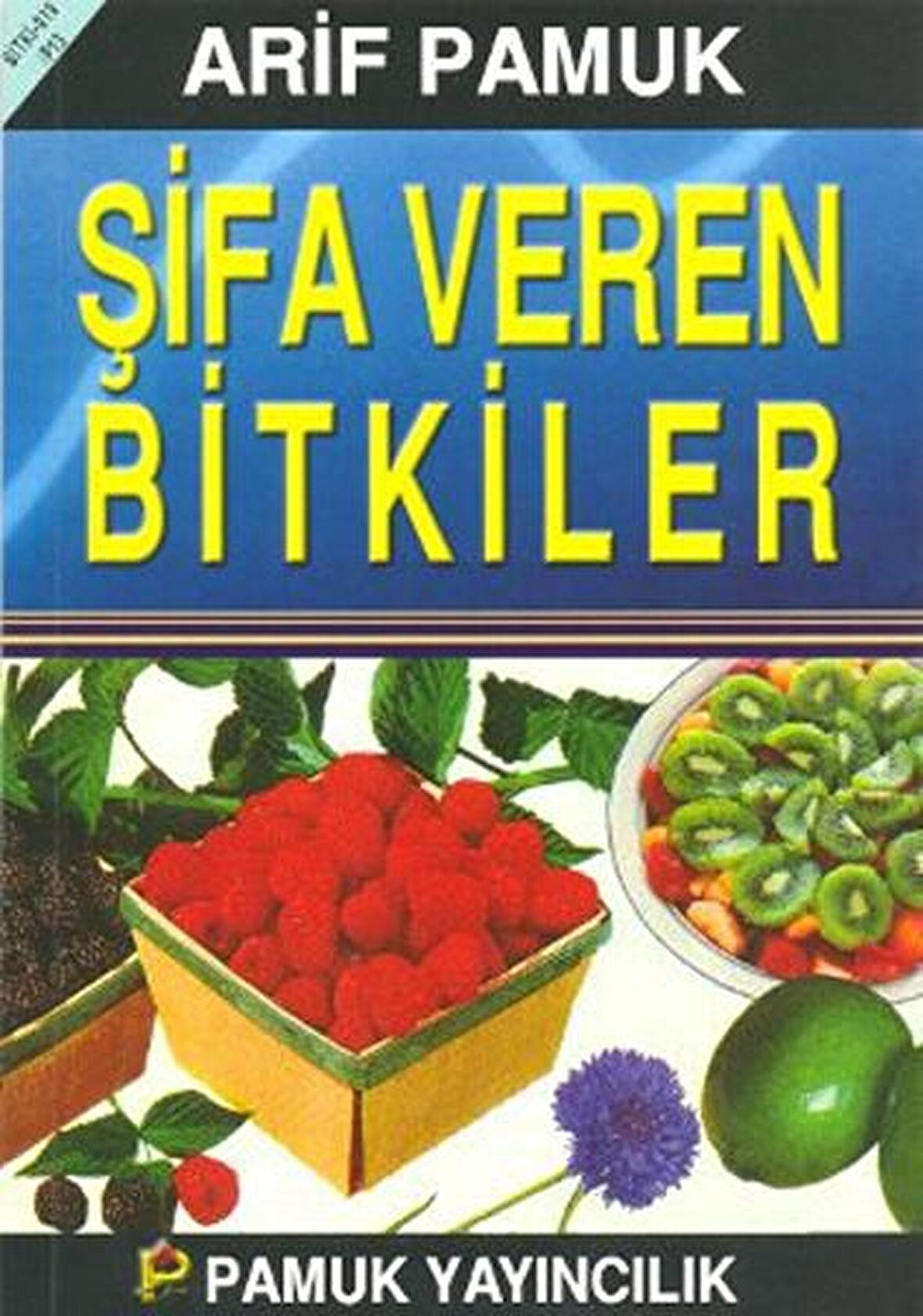 Şifa Veren Bitkiler (Bitki-019/P13)