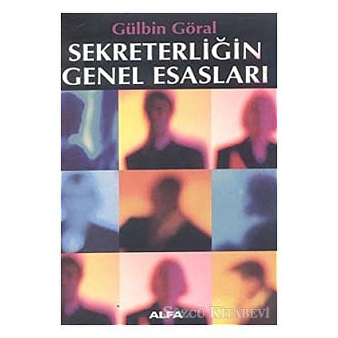 Sekreterliğin Genel Esasları