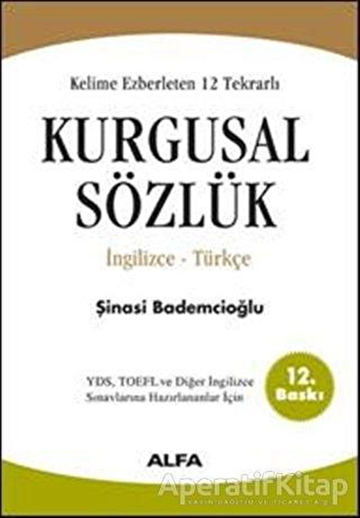 Kelime Ezberleten 12 Tekrarlı Kurgusal Sözlük İngilizce-Türkçe