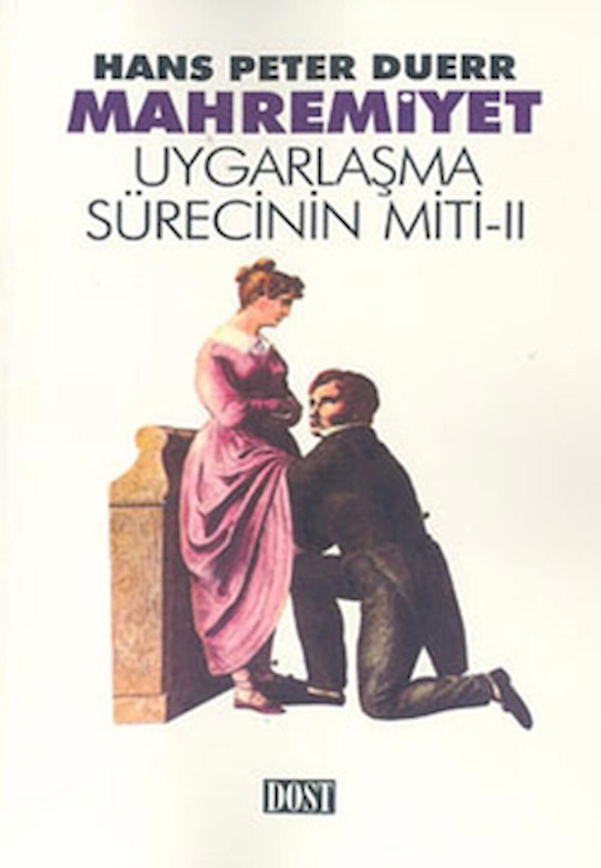 Mahremiyet - Uygarlaşma Sürecinin Miti 2